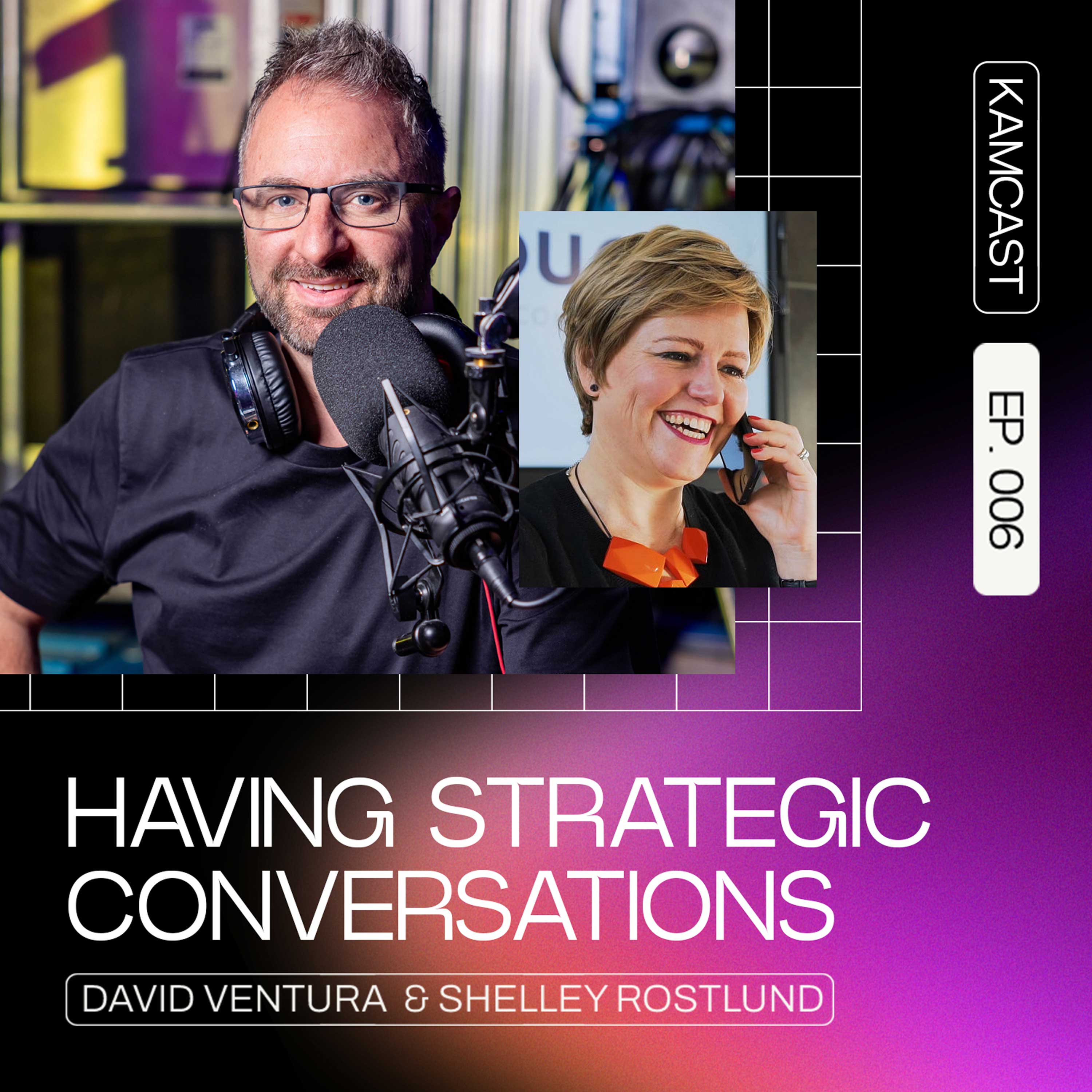 KAMCast - Key Account Management Strategies for Business Leaders