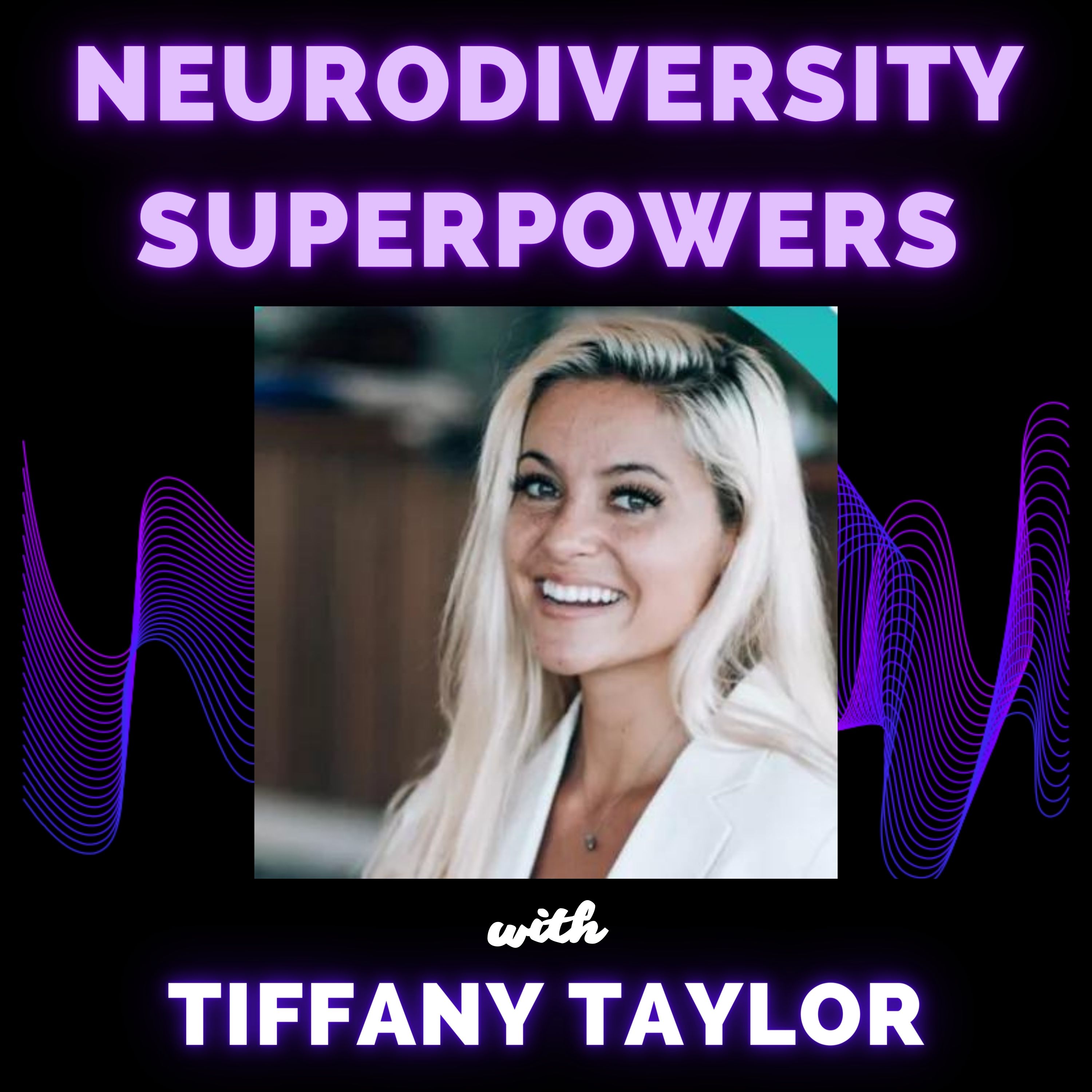 Tiffany Taylor, ADHD/OCD Super Coach
