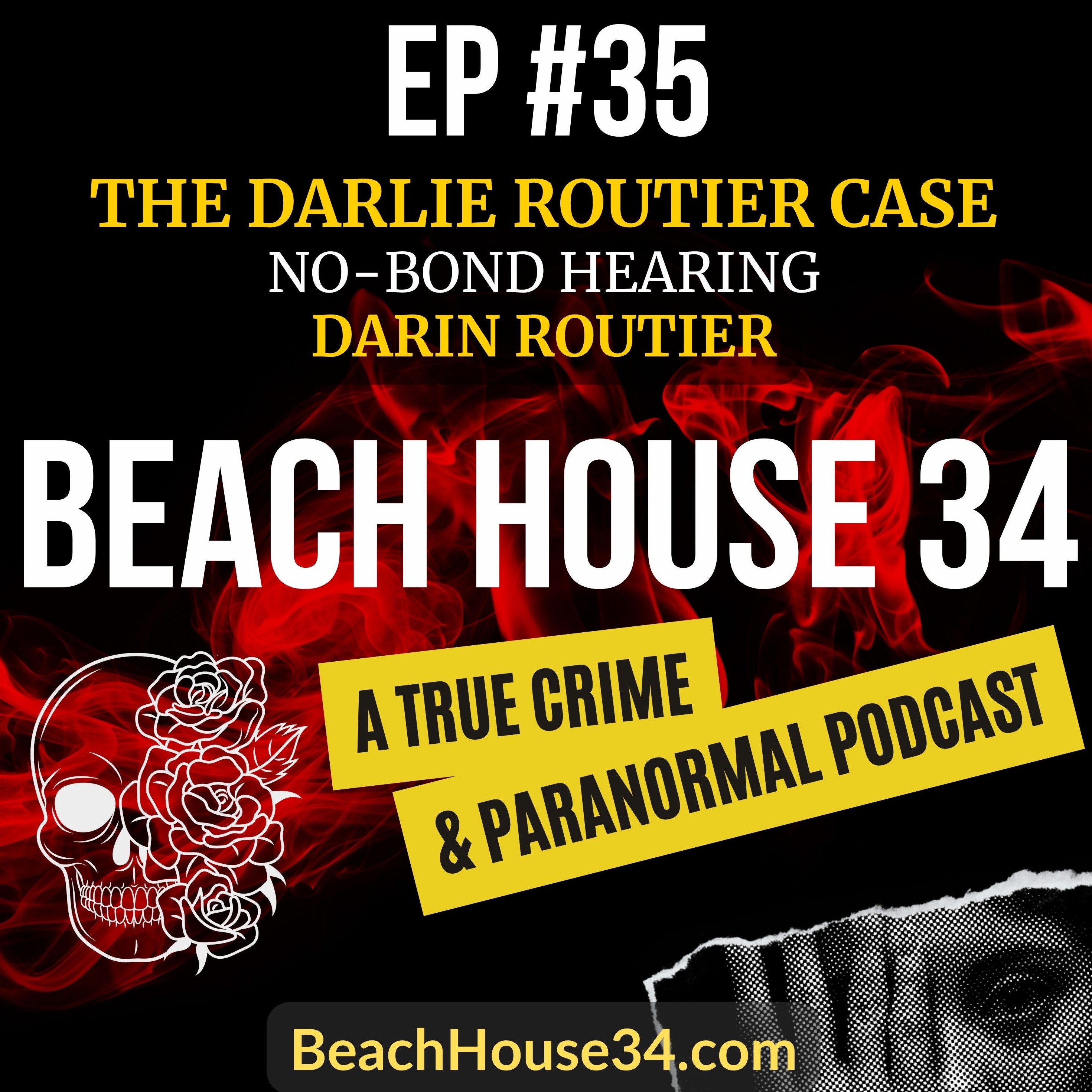 BeachHouse34 - A True Crime and Paranormal Podcast