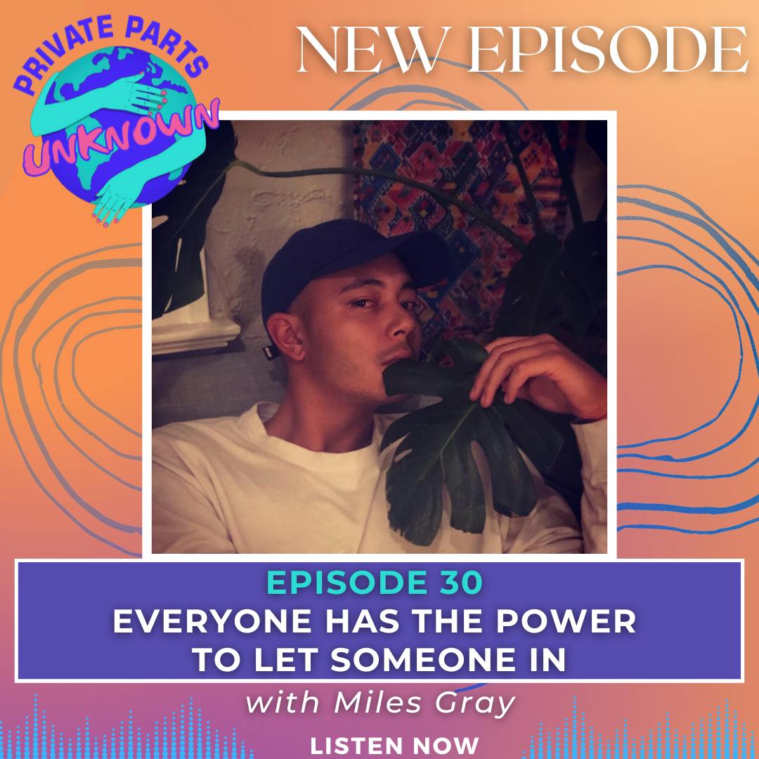 Everyone Has the Power to Let Someone In with Miles Gray