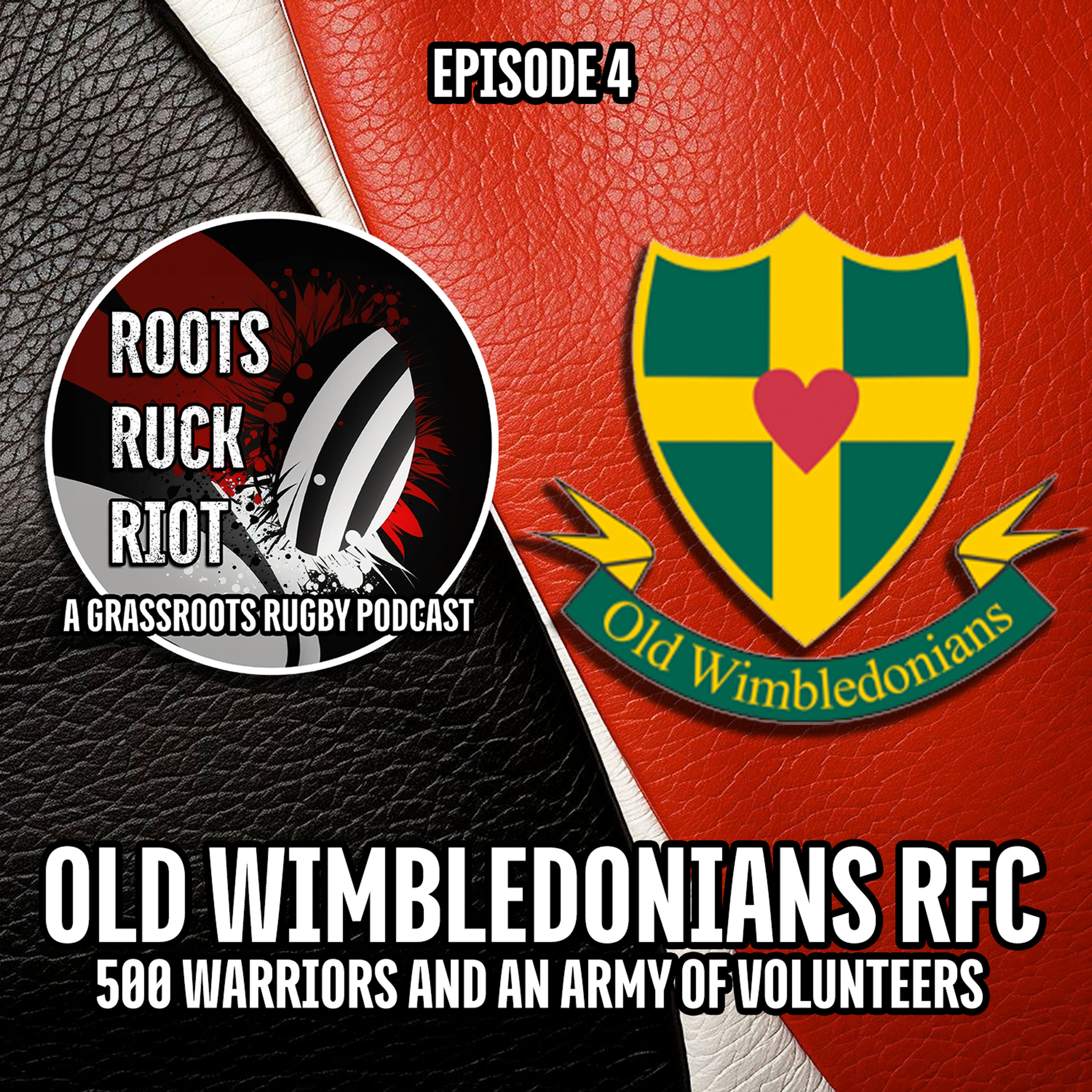 Old Wimbledonians RFC: 500 Warriors and An Army of Volunteers