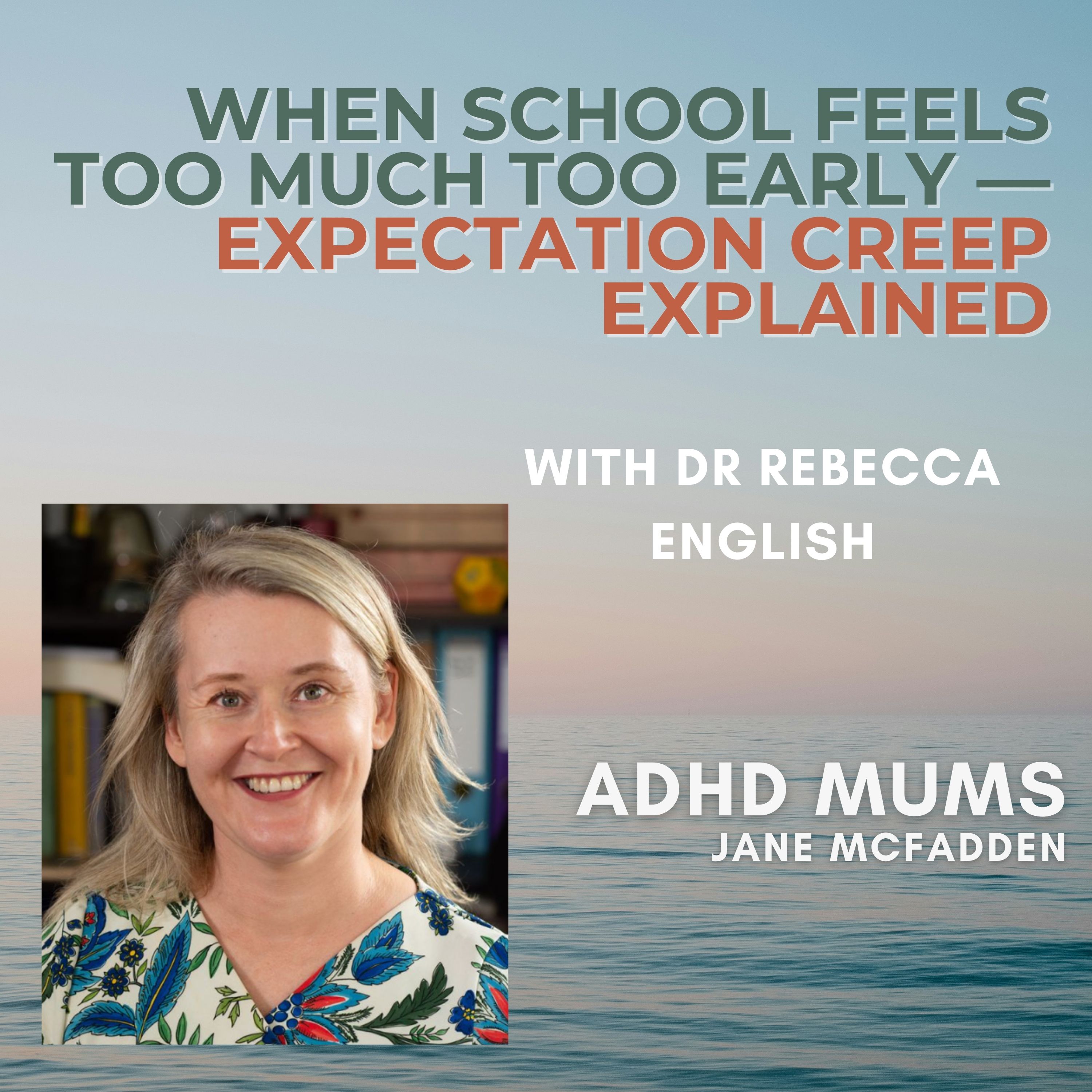 When School Feels Too Much Too Early — Expectation Creep Explained