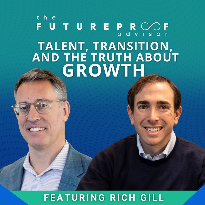 Artwork for podcast FutureProof Advisor Podcast