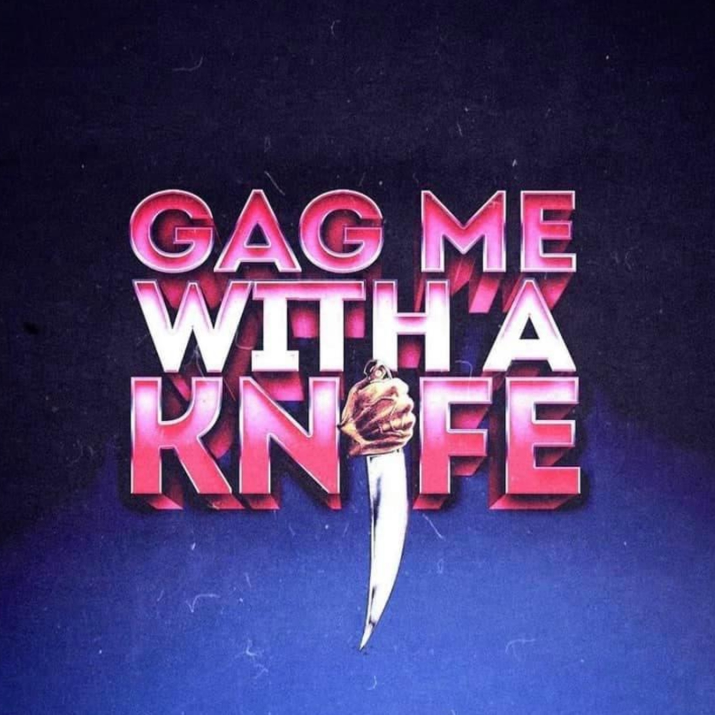 Artwork for Gag Me With A Knife