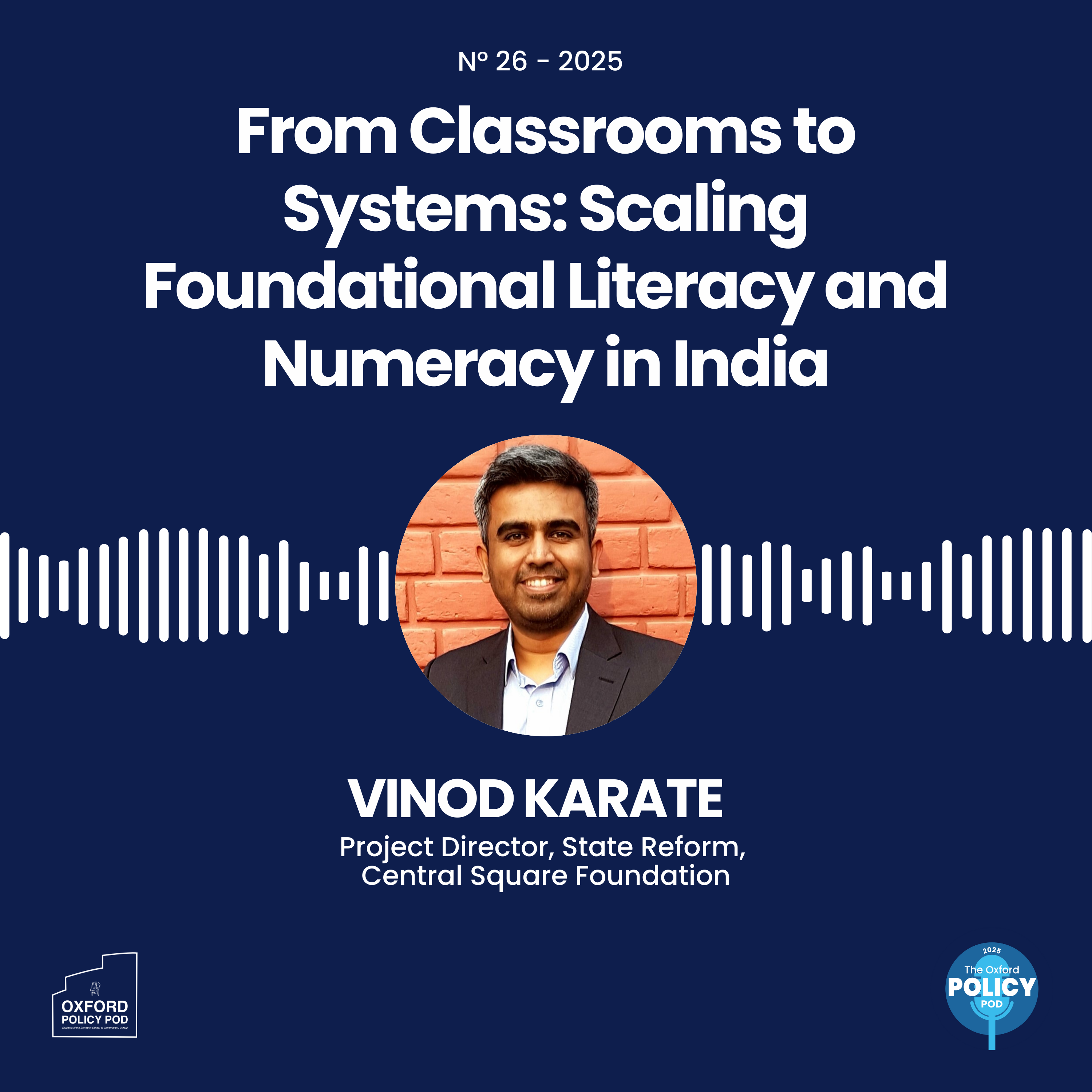 From Classrooms to Systems: Scaling Foundational Literacy and Numeracy in India with Vinod Karate