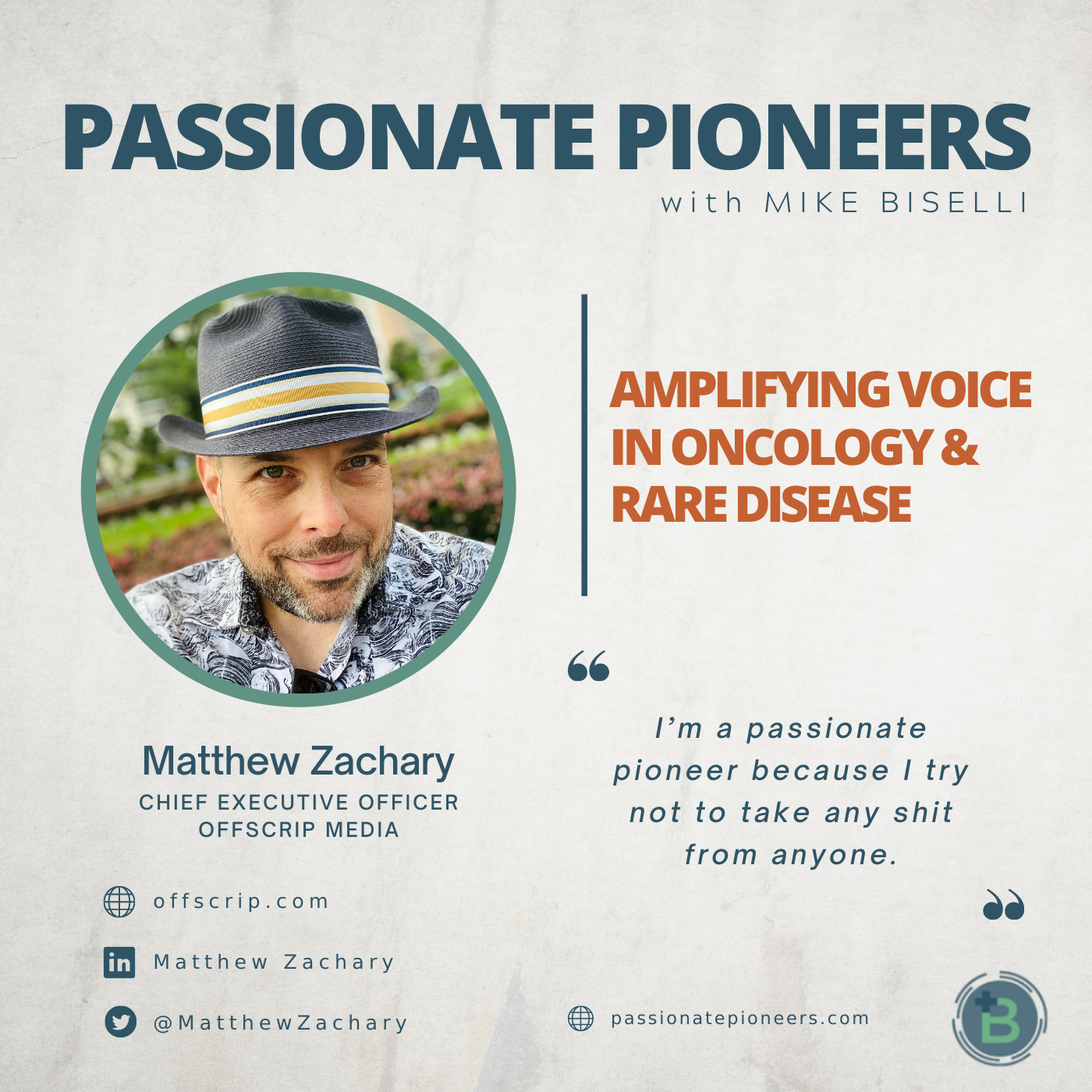 Amplifying Voice in Oncology & Rare Disease with Matthew Zachary