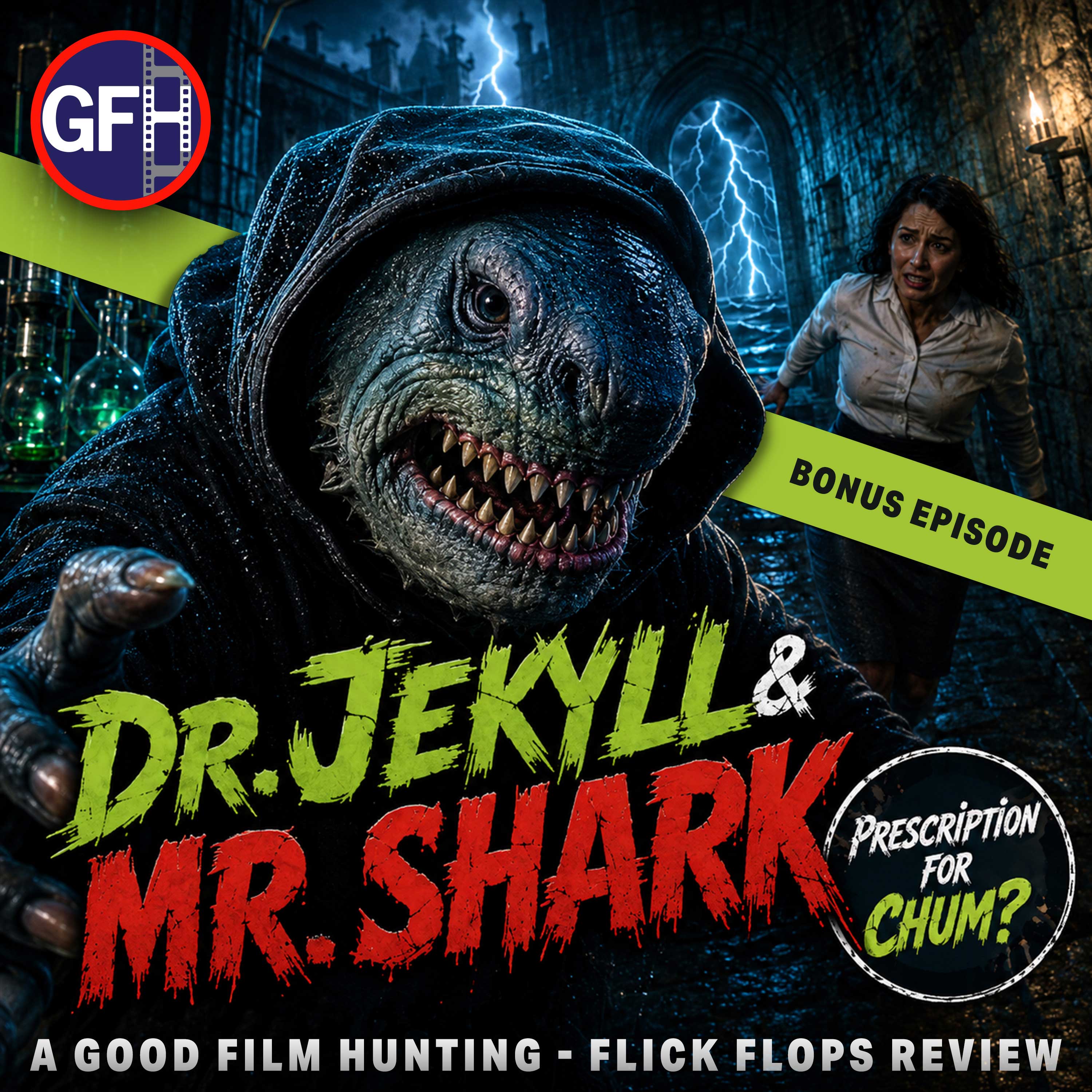 Episode 180 - Dr. Jekyll and Mr. Shark (2025) - BONUS EPISODE- Prescription For Chum? episode artwork
