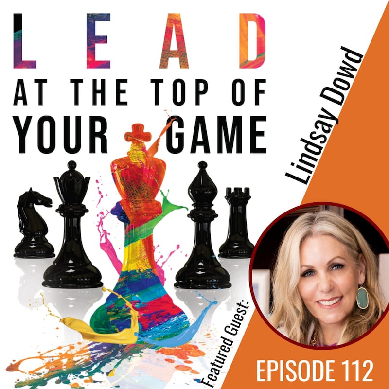 Artwork for podcast Lead at the Top of Your Game