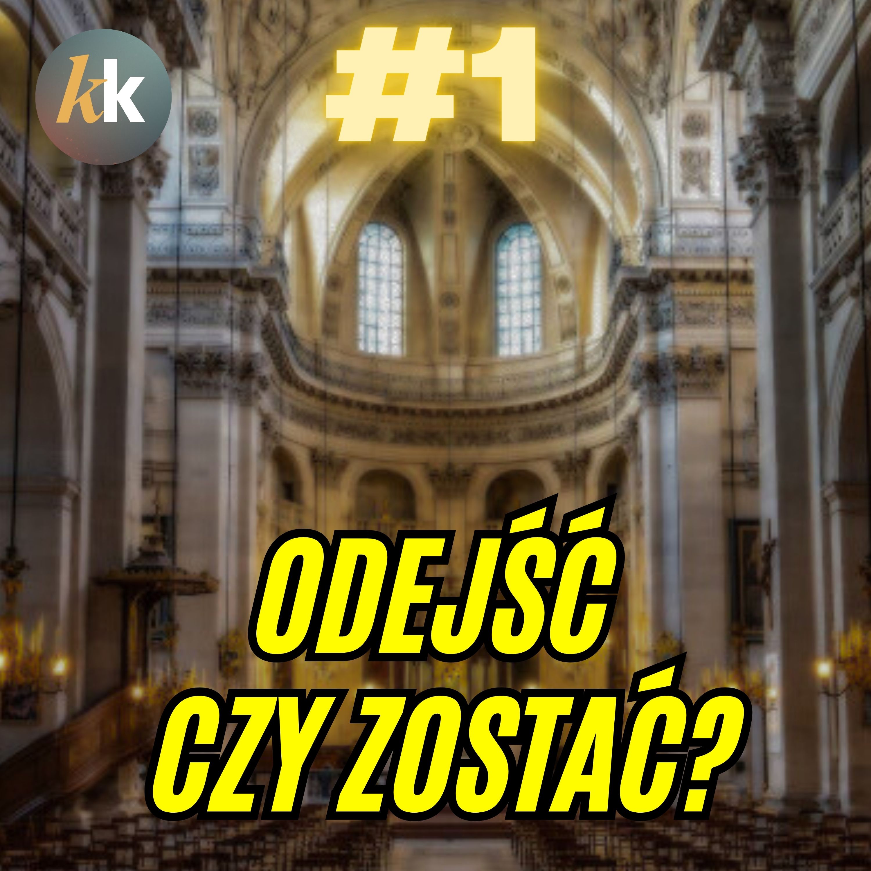 Odejść czy zostać - Po co zostawać w Kościele, skoro tylu odchodzi? KatoKonkret #1 episode artwork