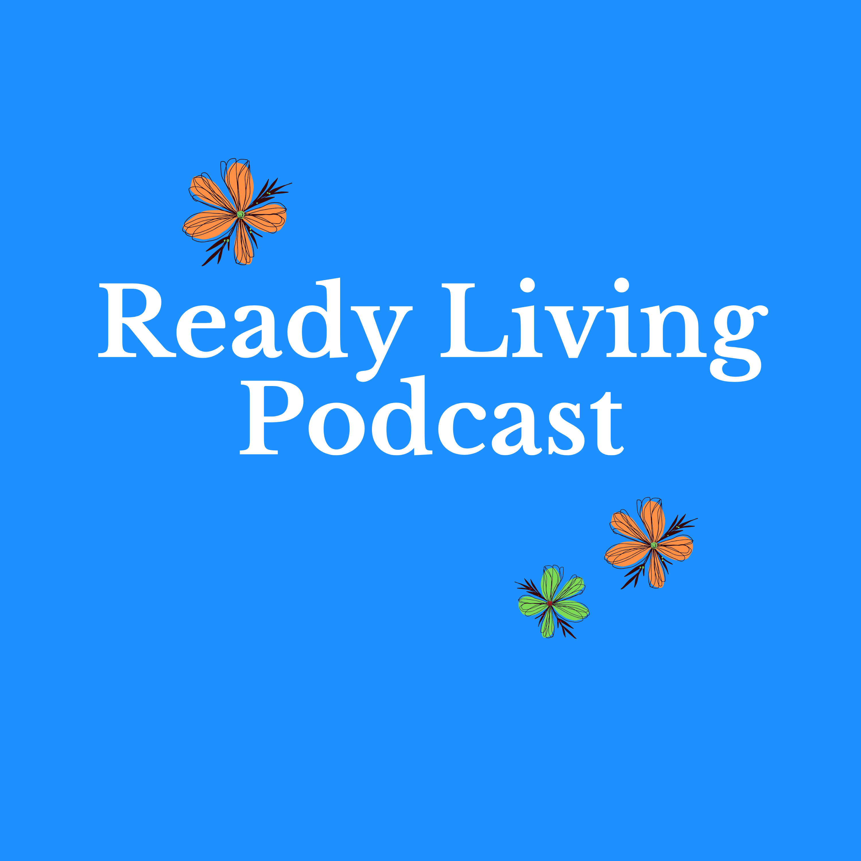 Artwork for Ready Living Podcast