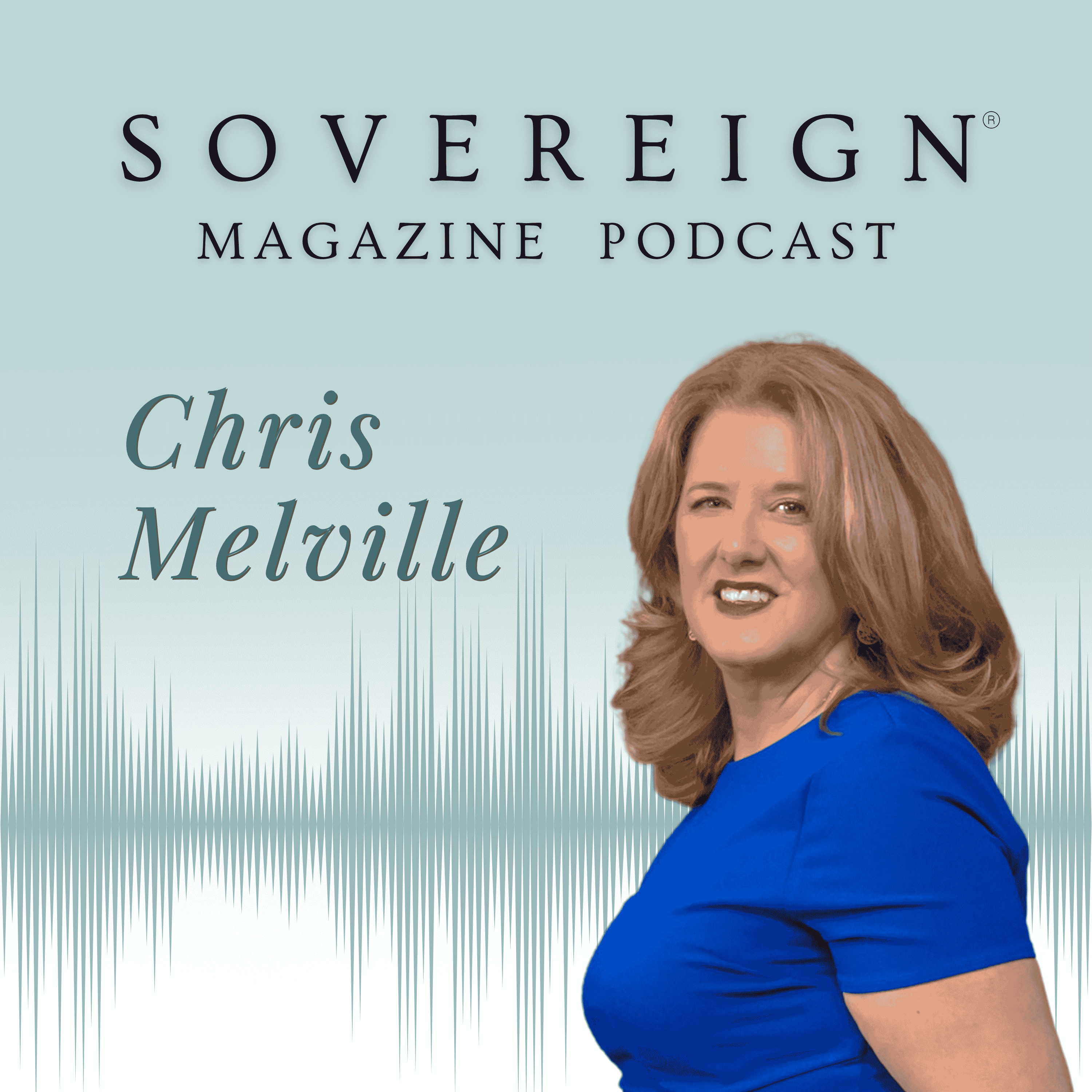 You Don't Have to Choose | SOVEREIGN Magazine® Podcast with Chris Melville episode artwork