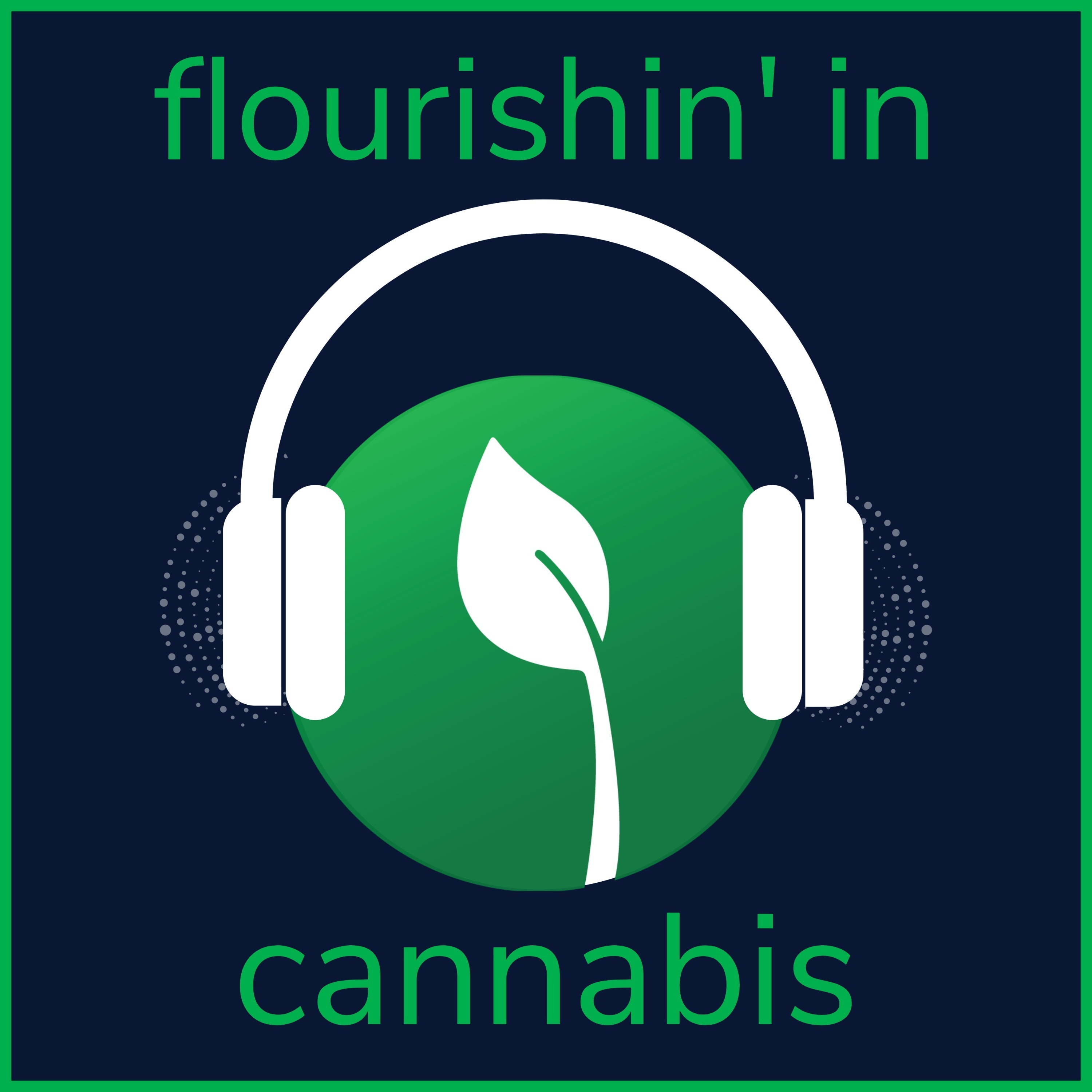 Artwork for Flourishin' In Cannabis