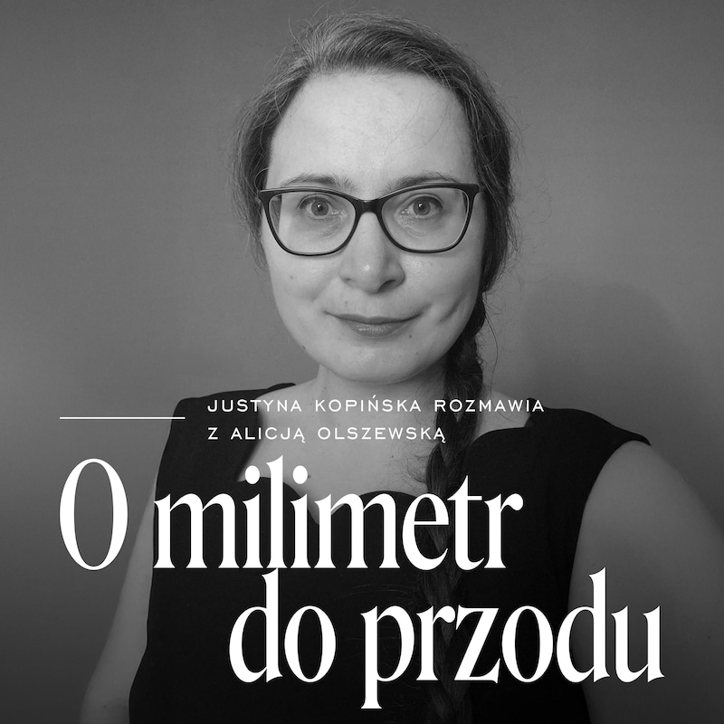 Artwork for podcast O milimetr do przodu