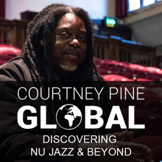 Artwork for podcast Courtney Pine Global Jazz