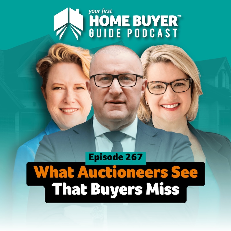 Artwork for podcast Your First Home Buyer Guide Podcast