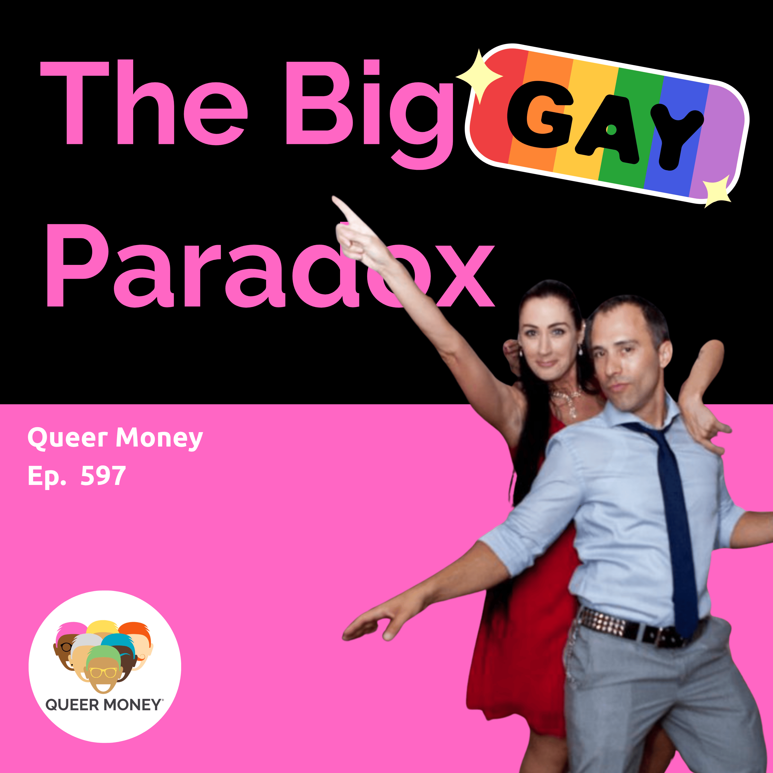Gay Men Are the Biggest Consumers—So Why Are We So Broke? | Queer Money Ep. 597