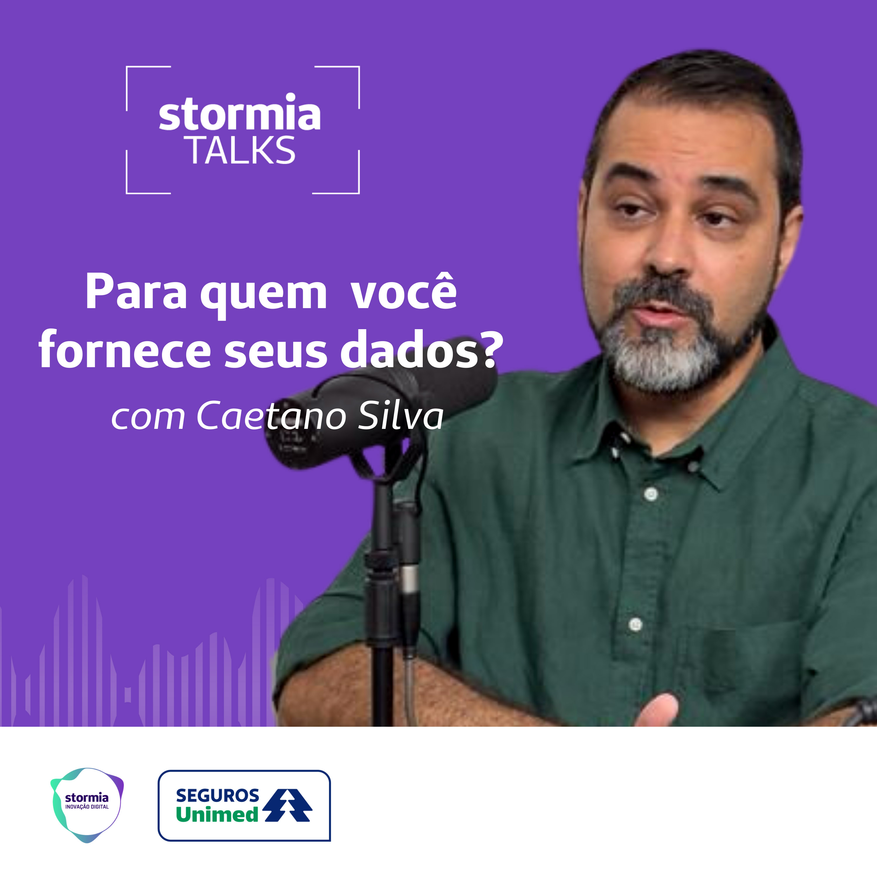 Seguros Unimed: Stormia Talks