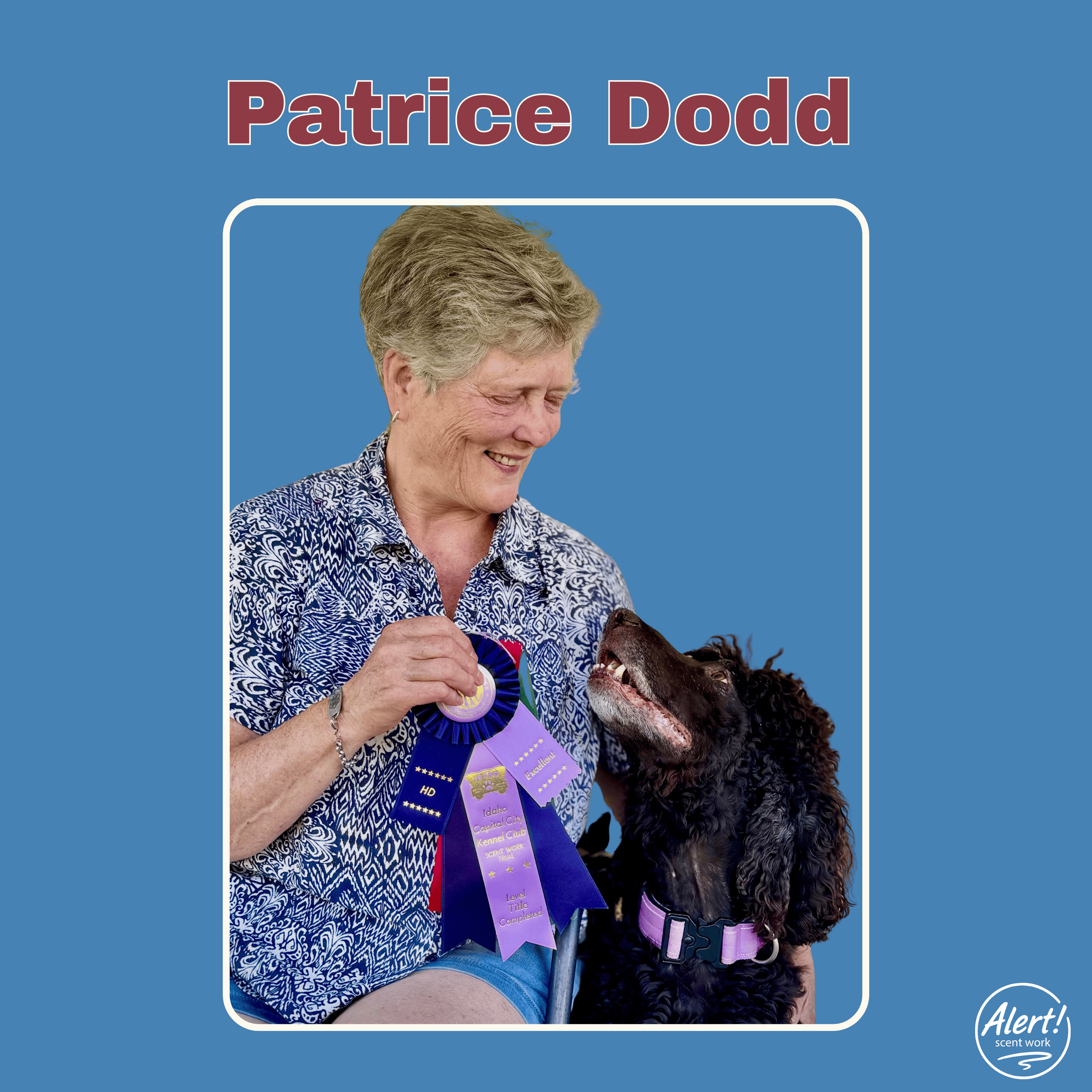 Patrice Dodd | The Power of Presence and Attention in Scent Work