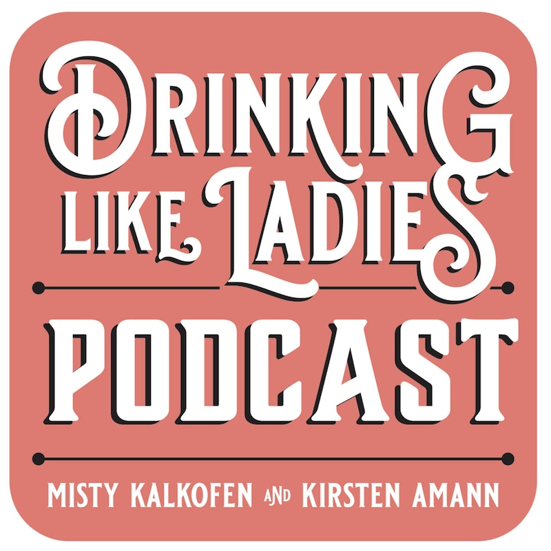Artwork for podcast Drinking Like Ladies