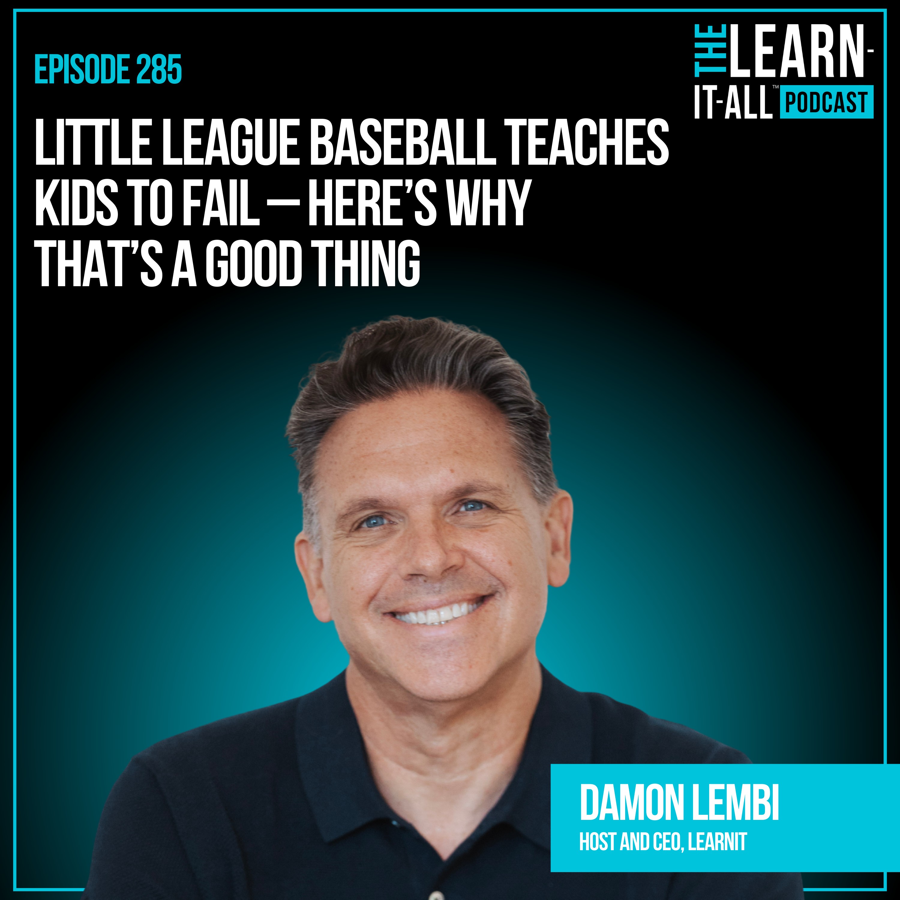 the Learn-It-All™ podcast