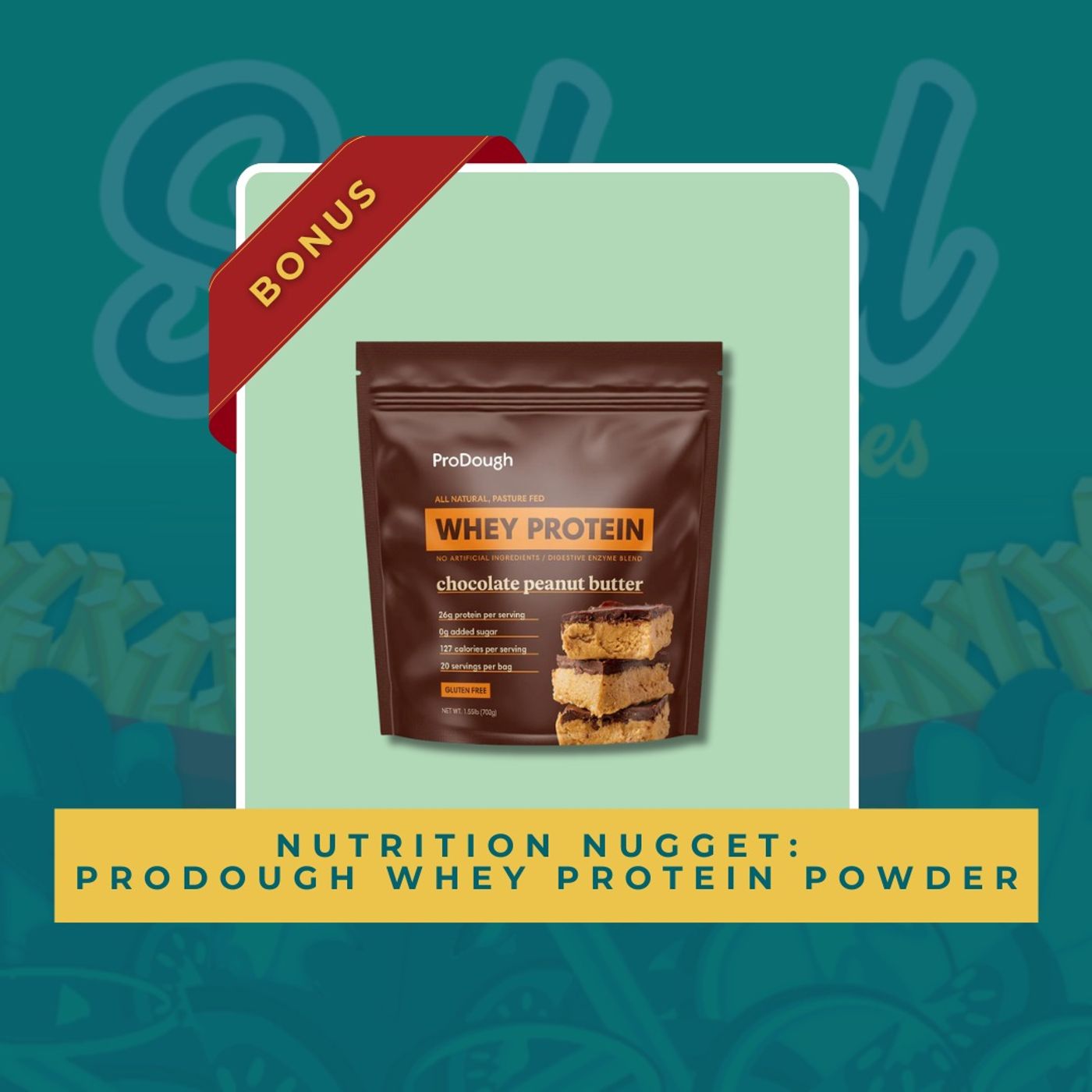 Nutrition Nugget: ProDough Whey Protein Powder