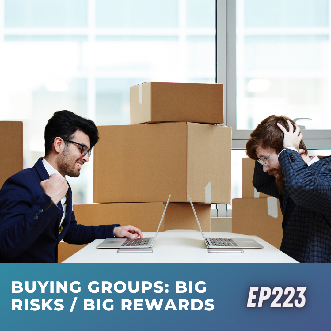 Buying groups: Big risks / big rewards | Ep223 | 10-7-23