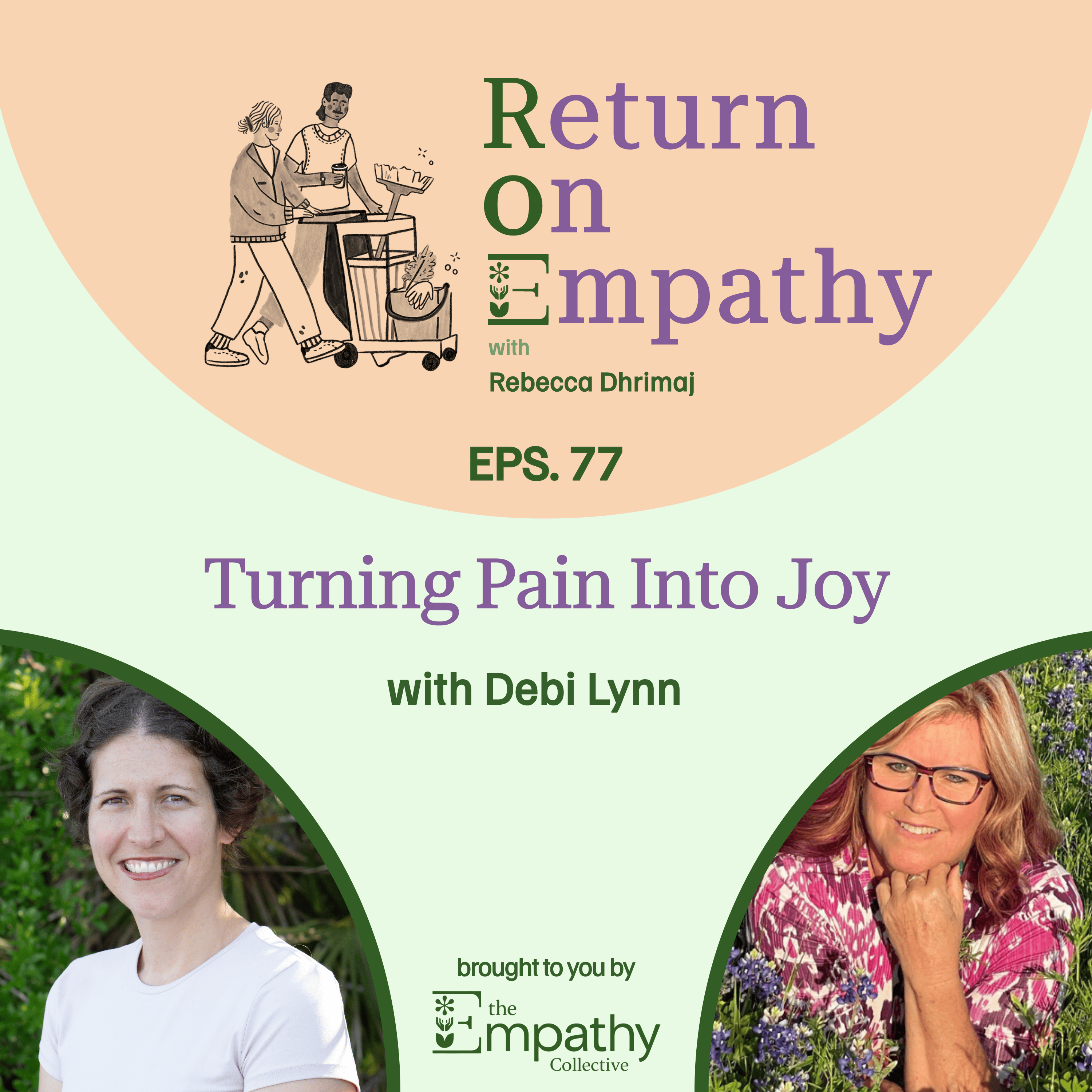 Turning Pain Into Joy with Debi Lynn episode artwork