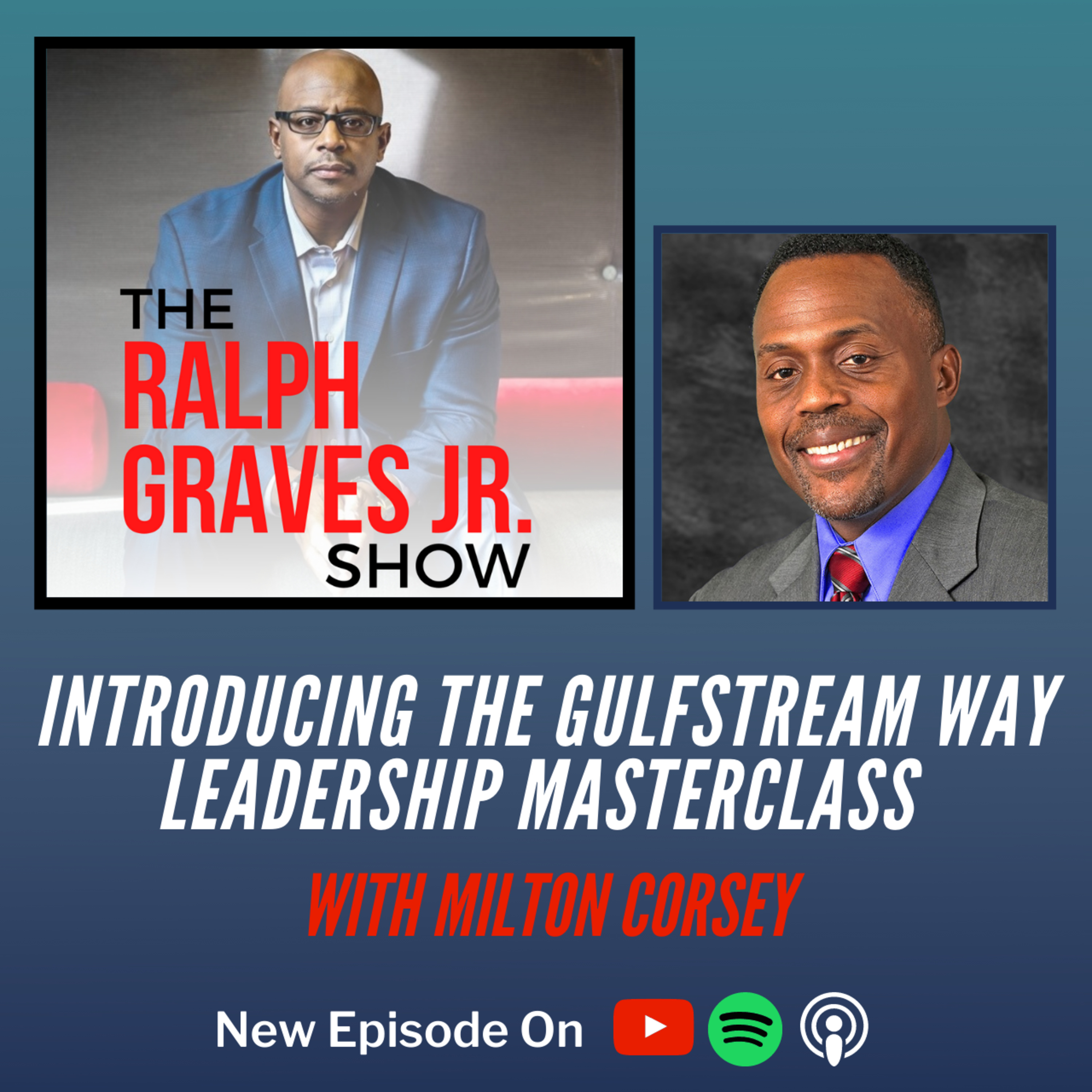 Unstoppable with Ralph Graves Jr. Show | Conversations with Unstoppable Leaders