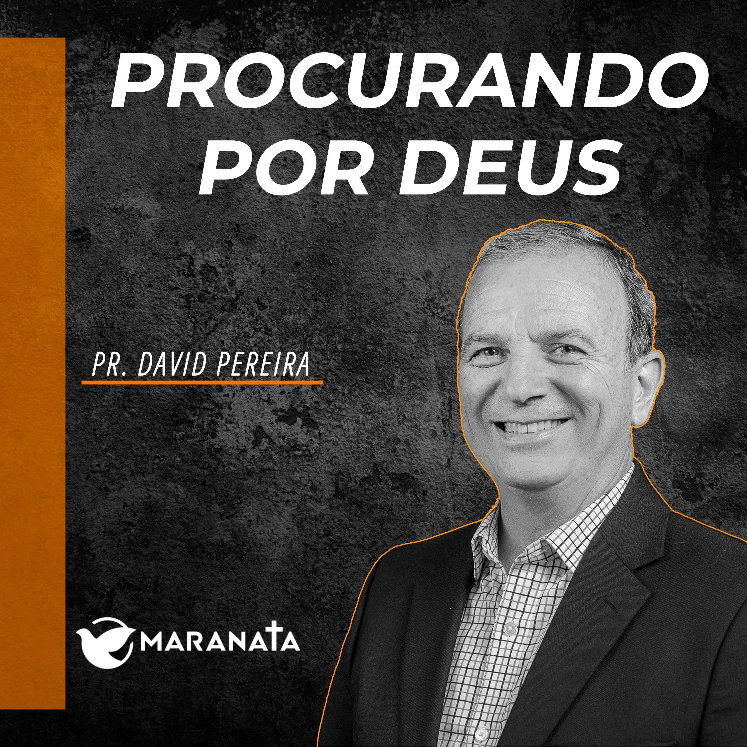 Procurado por Deus - Pr. David Pereira episode artwork