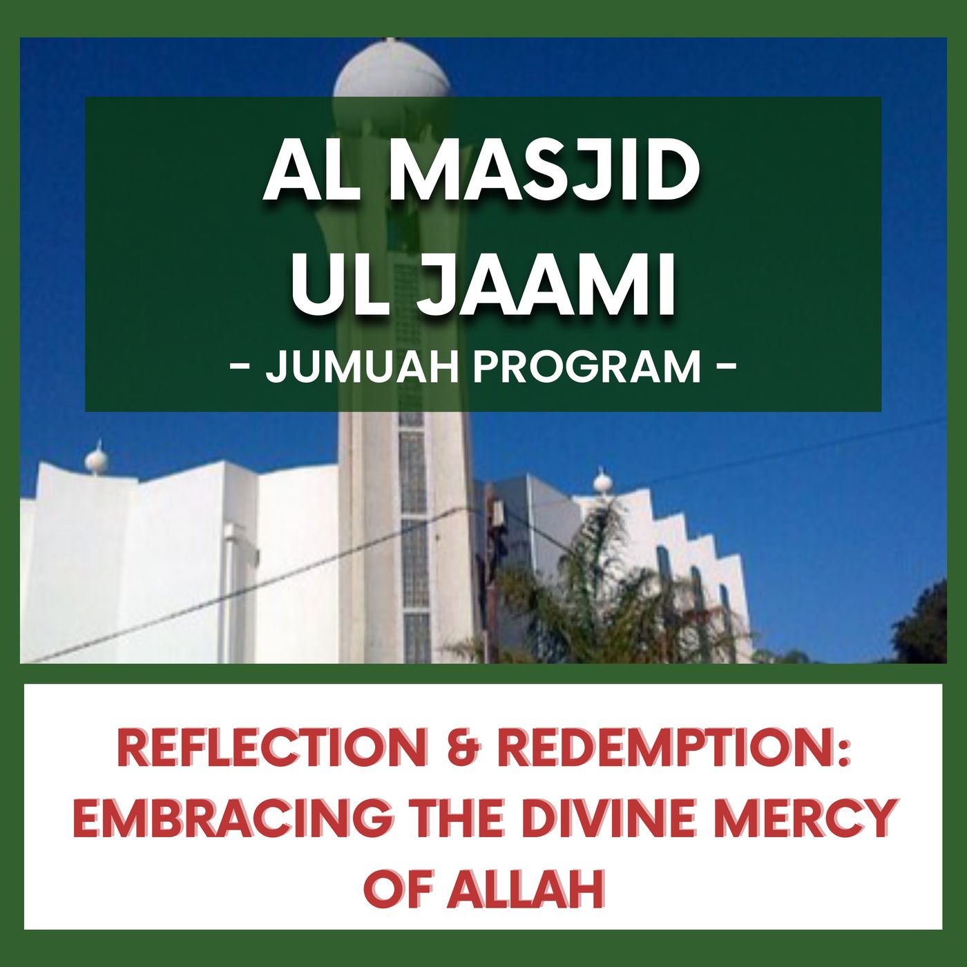 240301_Reflection & Redemption - Embracing the Divine Mercy of Allah