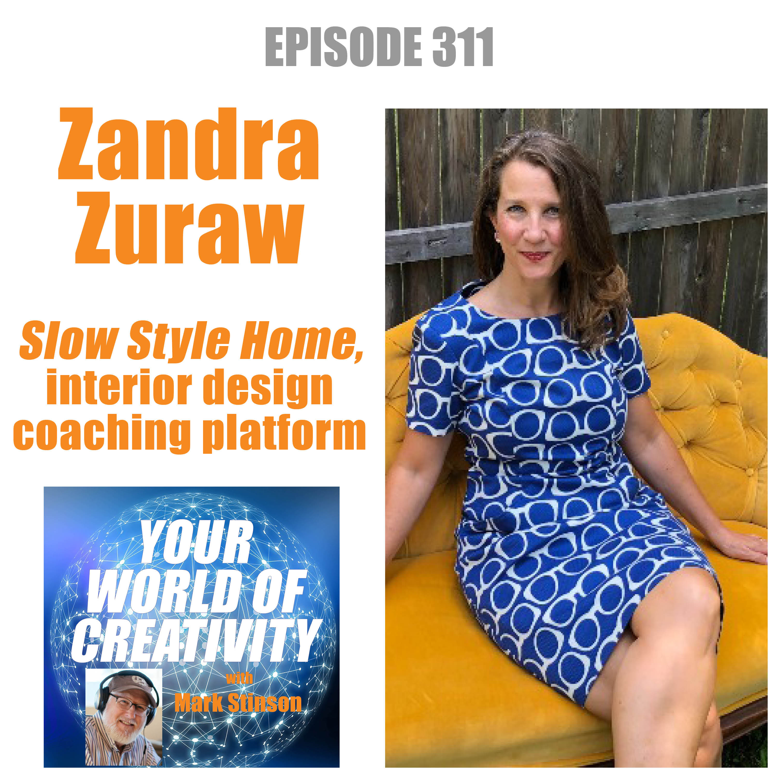 Zandra Zuraw,  Slow Style Home interior design
