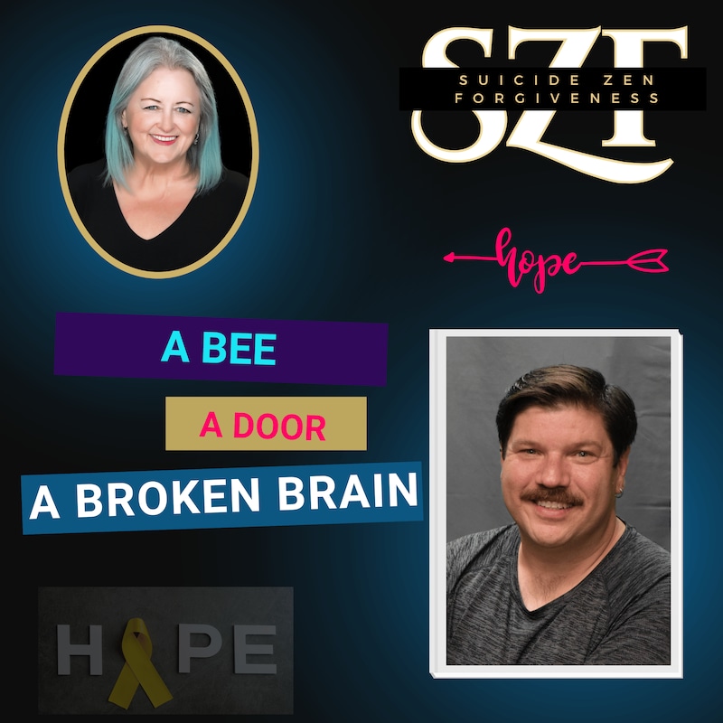 Artwork for podcast Suicide Zen Forgiveness Stories re Suicide Loss | Ideation | Mental Health | Offering Hope |Empathy for All