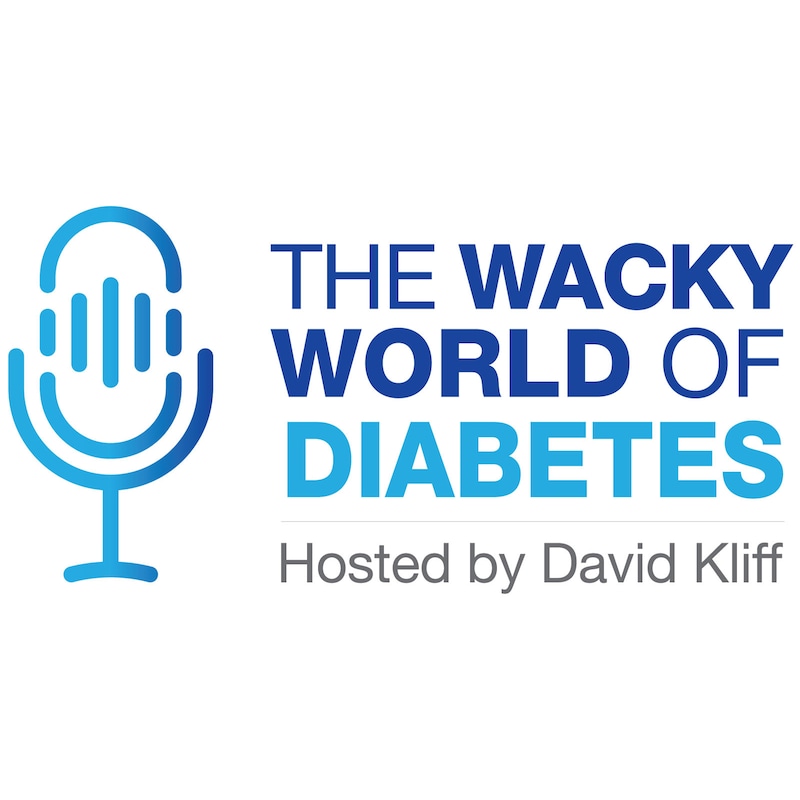 Artwork for podcast The Wacky World of Diabetes