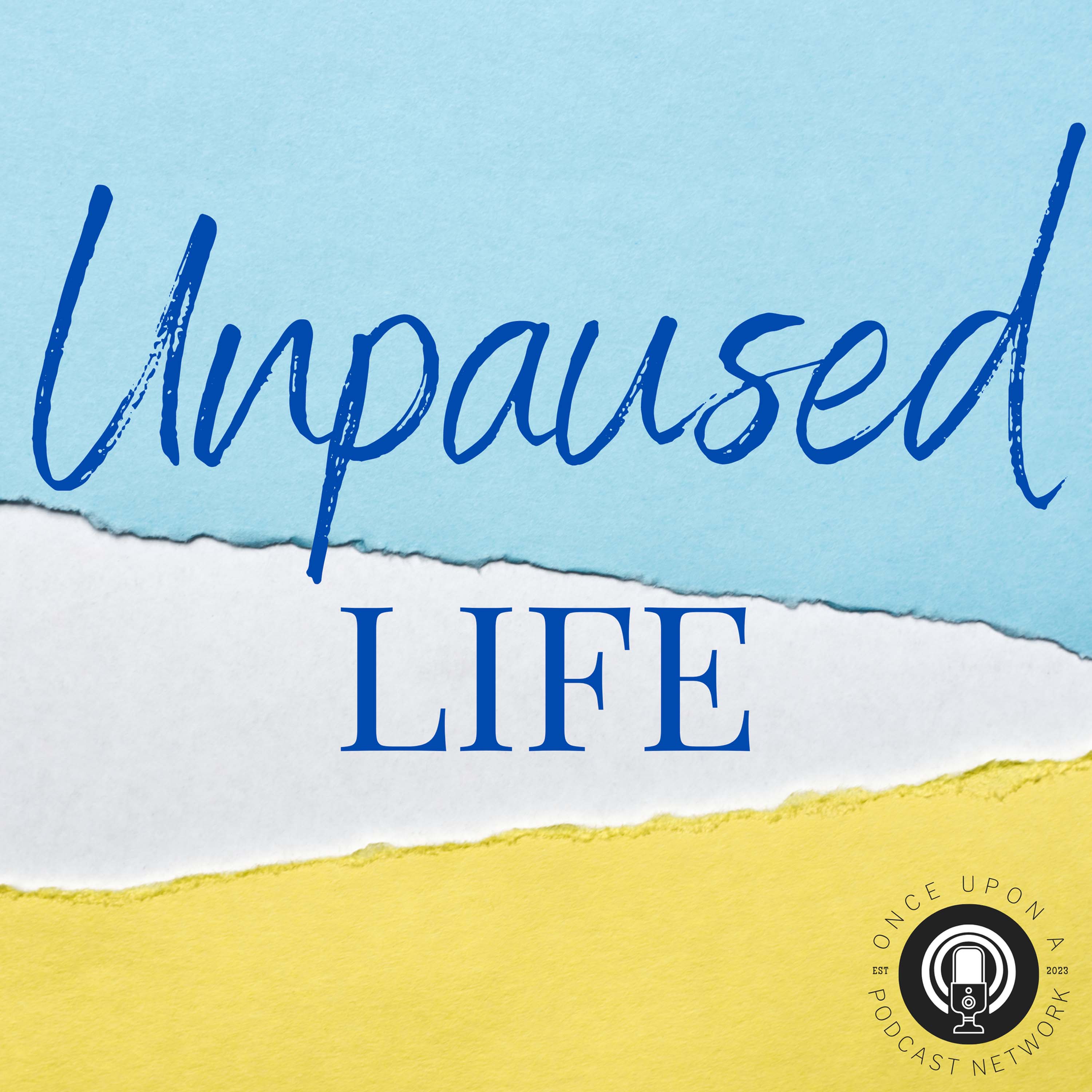 Show artwork for Unpaused Life