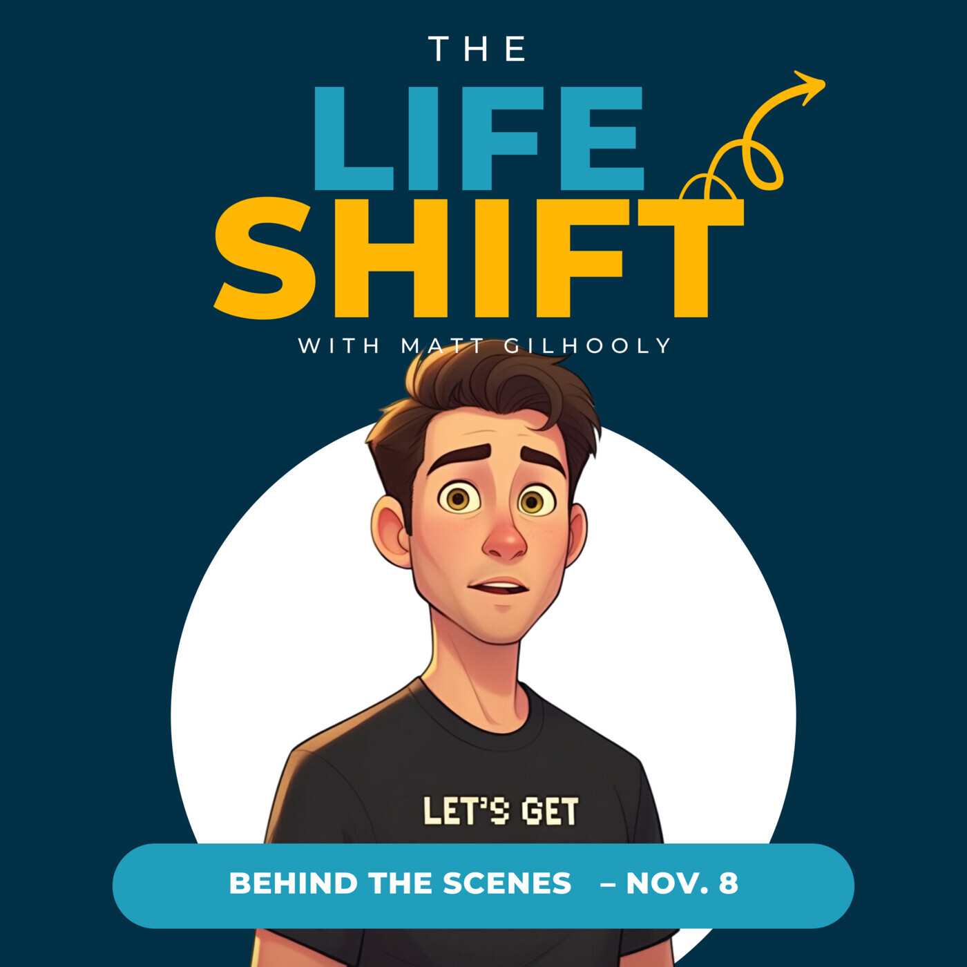 Day 8: Behind the Scenes of The Life Shift - 30 Days, 30 Episodes