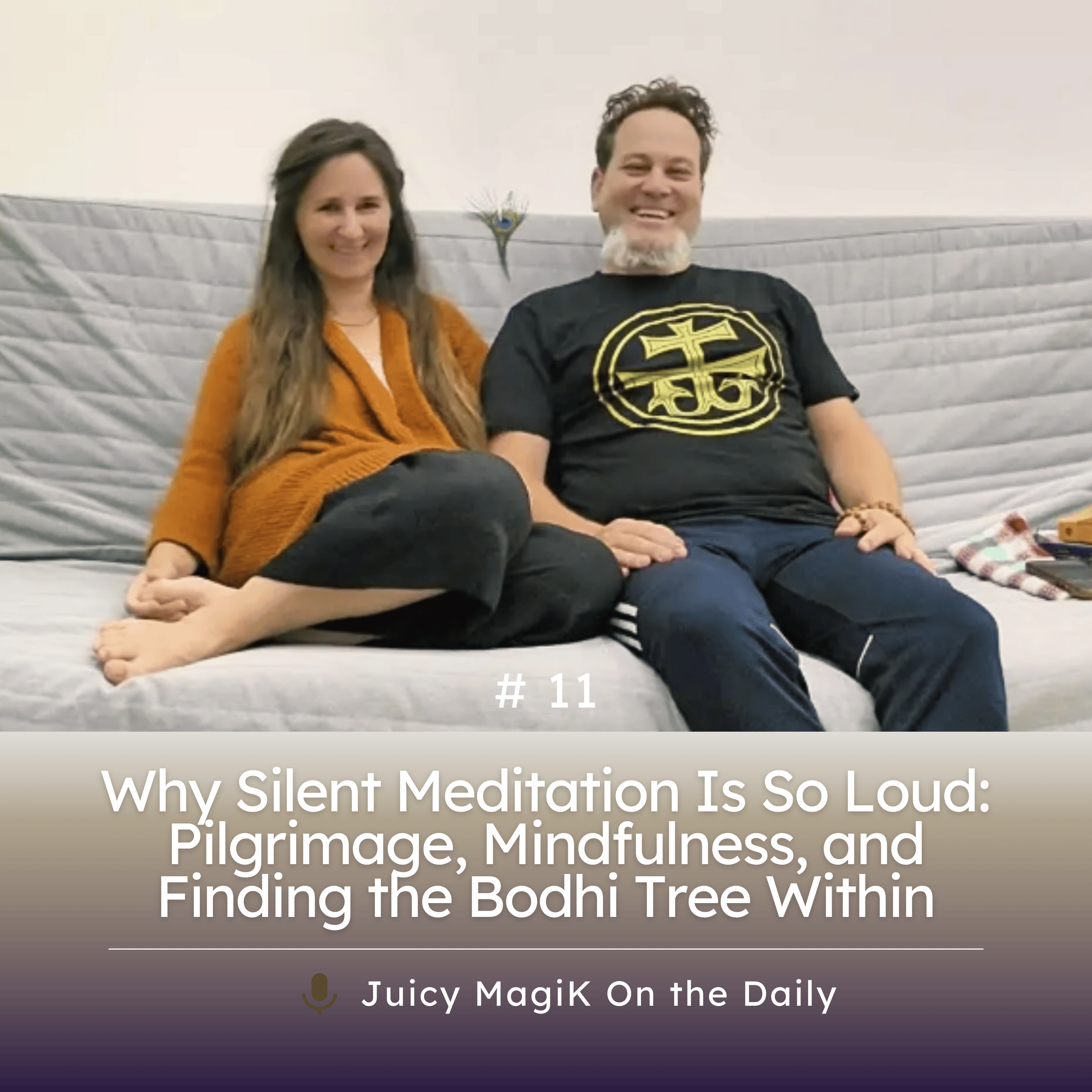#11 - Why Silent Meditation Is So Loud: Pilgrimage, Mindfulness, and Finding the Bodhi Tree Within
