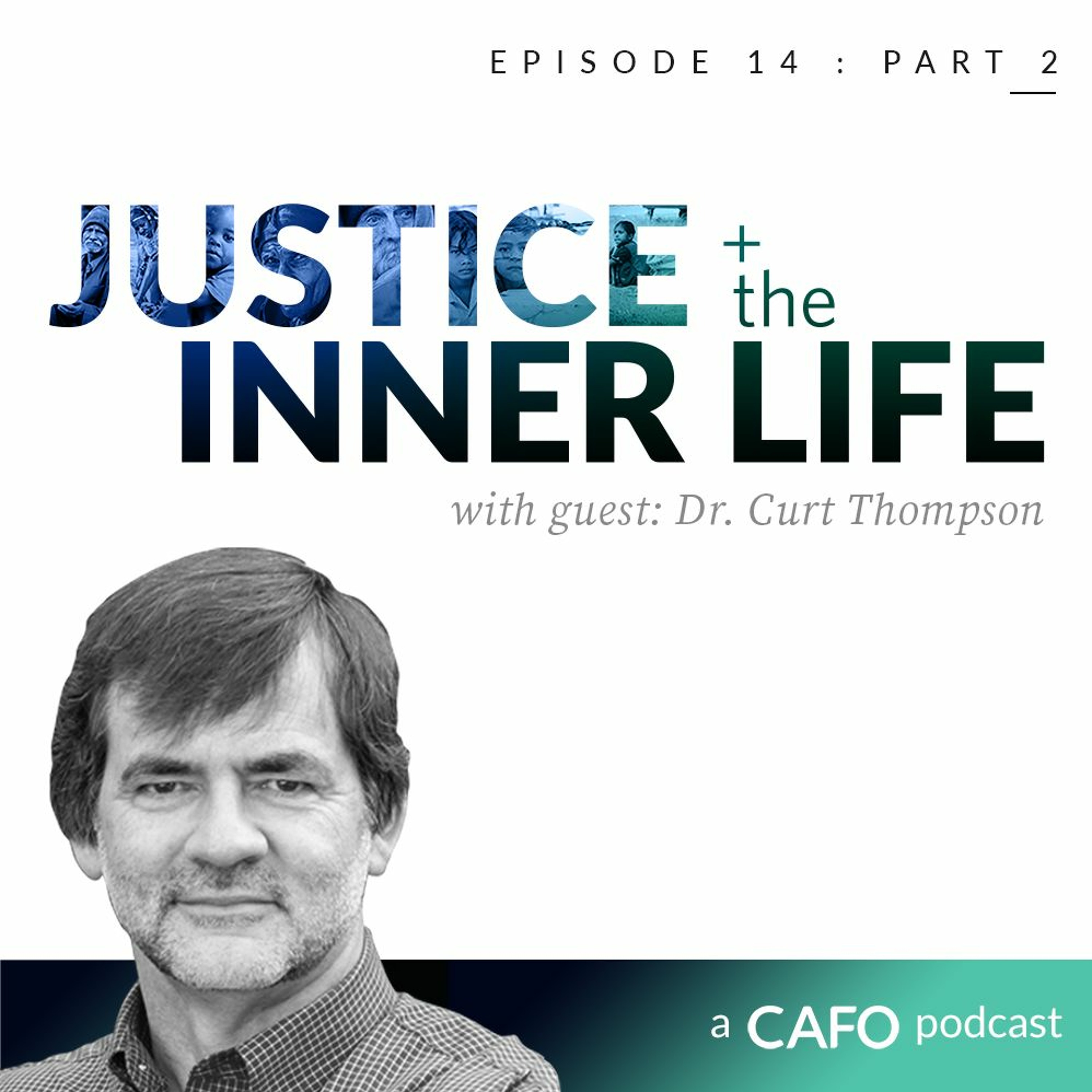 Justice & the Inner Life Podcast