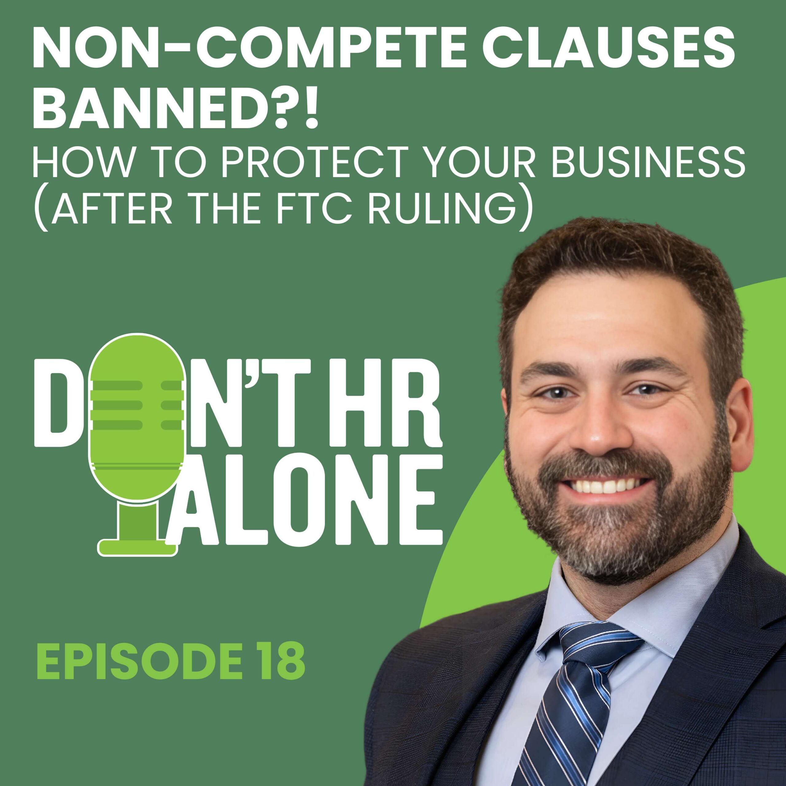 Non-Compete Clauses BANNED?! How to Protect Your Business (After the FTC Ruling)