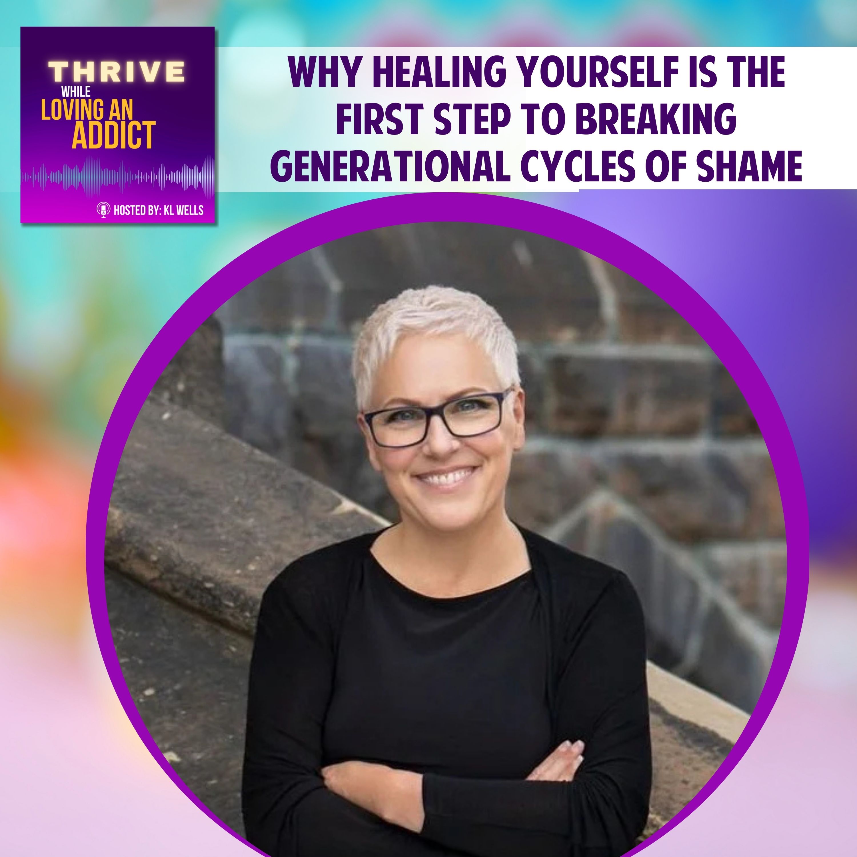 Why Healing Yourself Is the First Step to Breaking Generational Cycles of Shame episode artwork