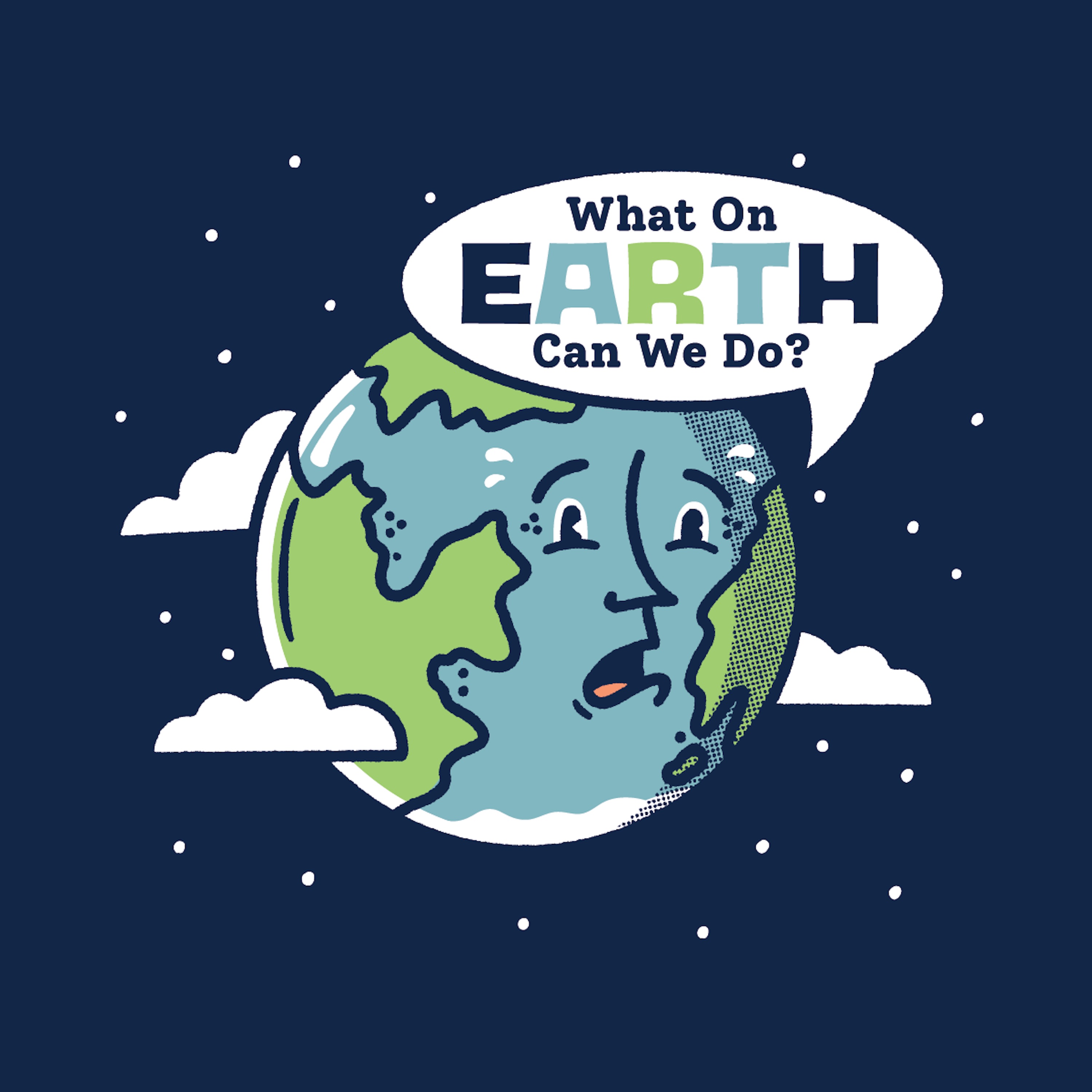 Artwork for podcast What On EARTH Can We Do?