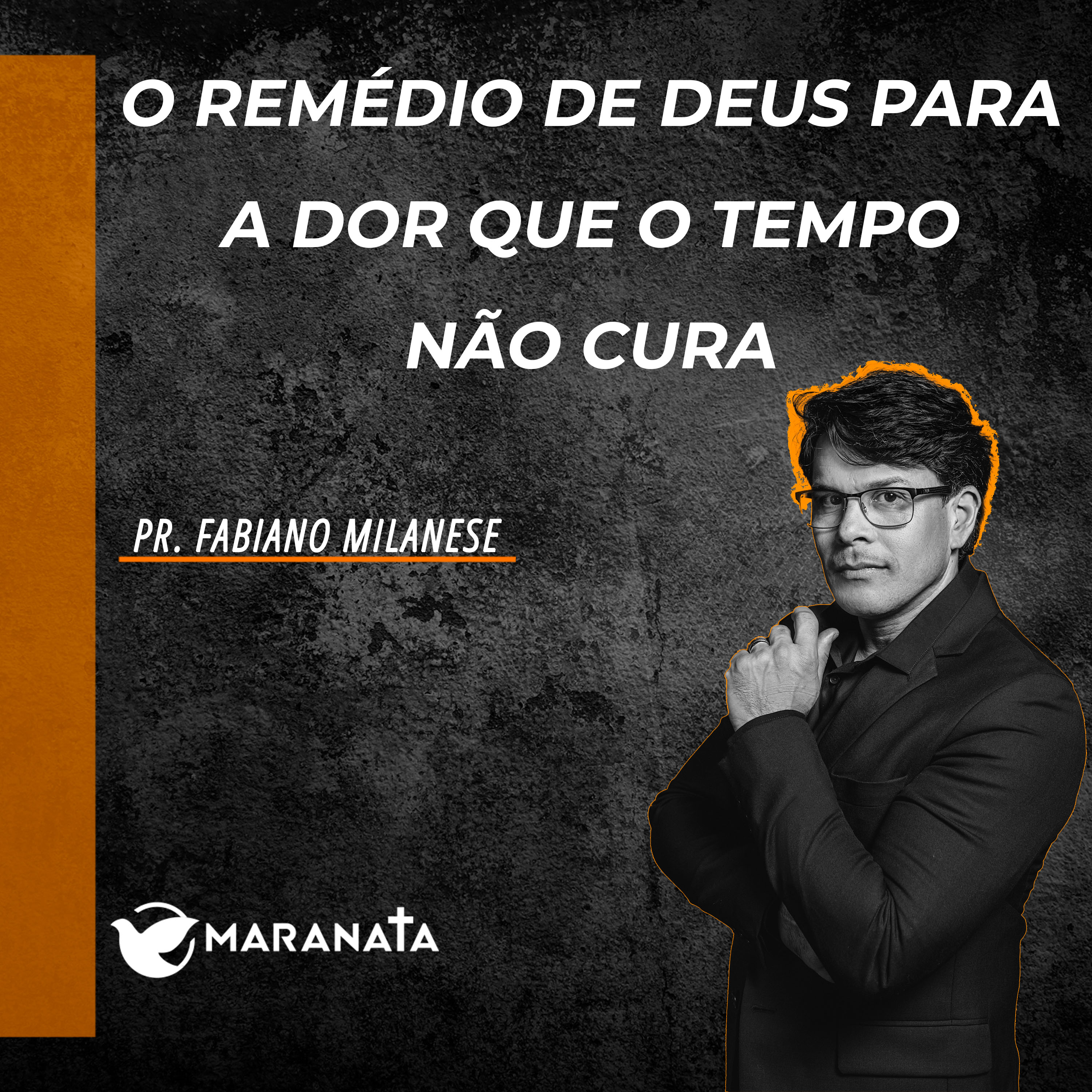 O remédio de Deus para a dor que o tempo não cura - Pr. Fabiano Milanese episode artwork