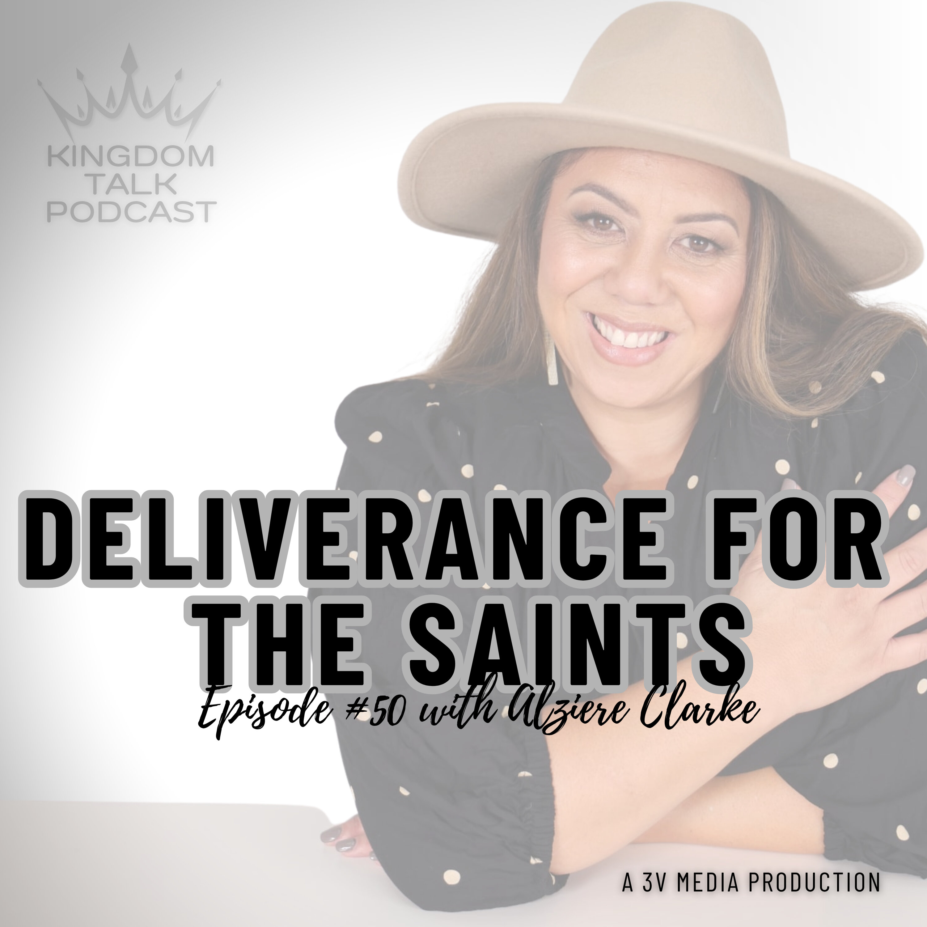 #50- Deliverance Is for the Saints: A Raw Conversation with Alziere Clarke episode artwork