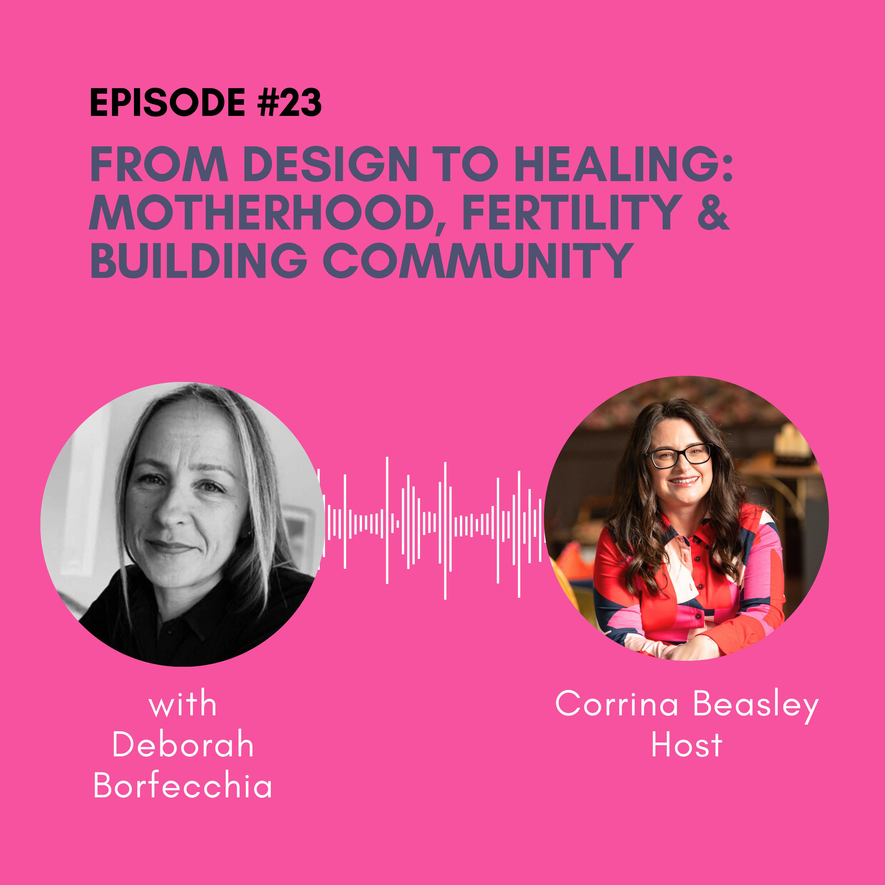 From Design to Healing: Motherhood, Fertility & Building Community