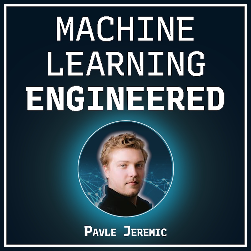 Artwork for podcast Machine Learning Engineered