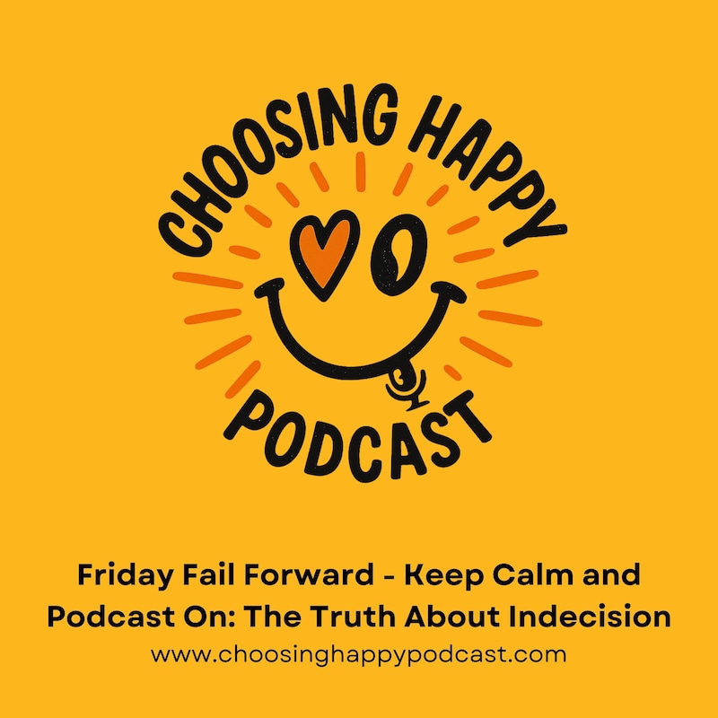 Artwork for podcast Choosing Happy