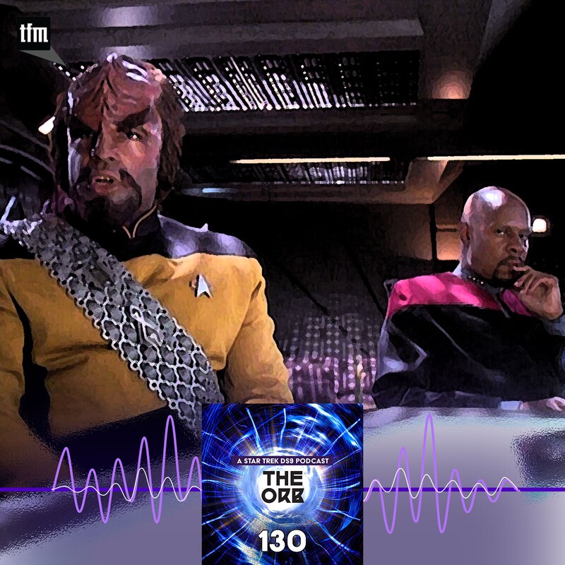 Artwork for podcast The Orb: A Star Trek Deep Space Nine Podcast