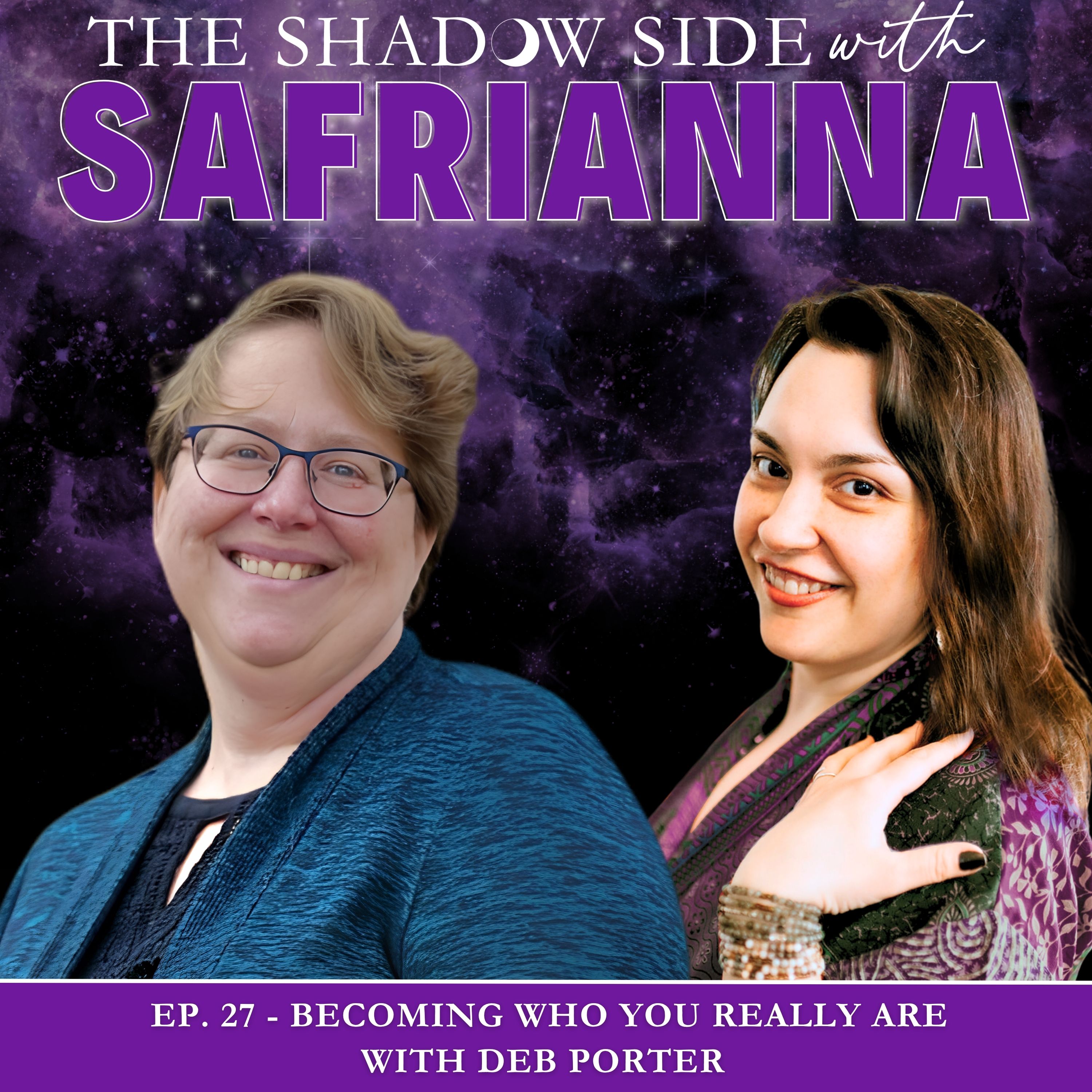 Becoming Who You Really Are with Deb Porter episode artwork