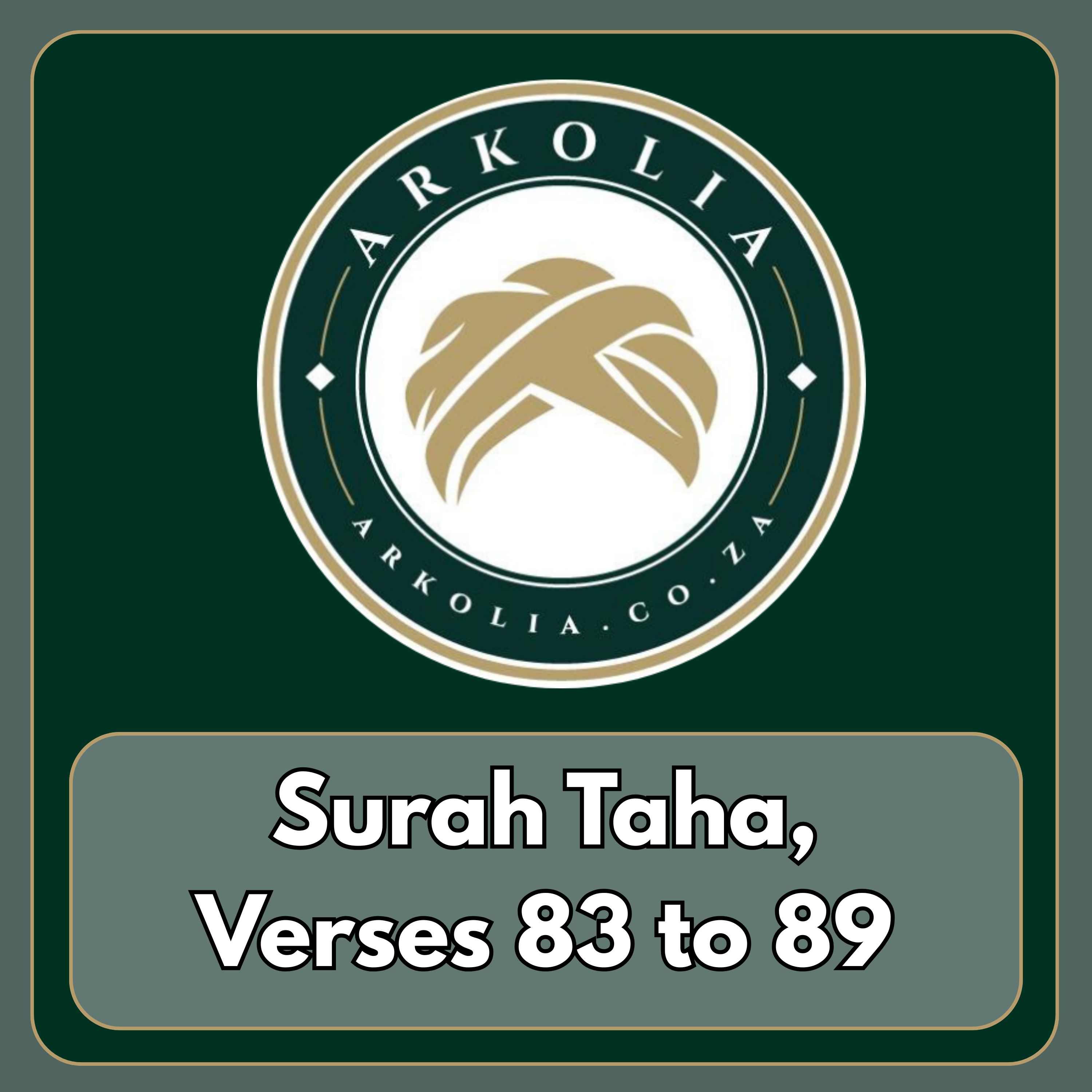 Surah Taha, Verses 83 to 89 episode artwork