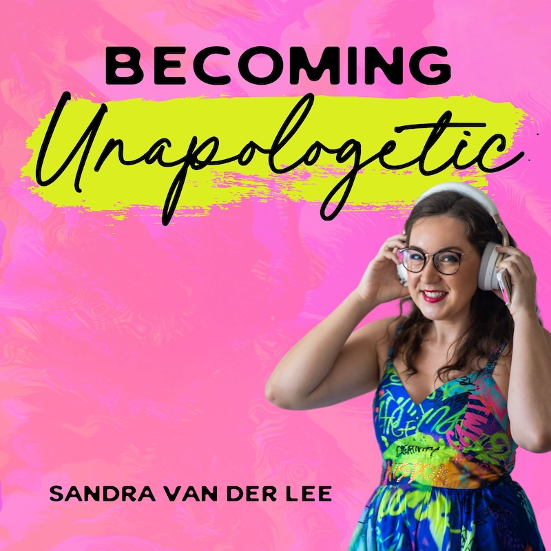 Artwork for podcast Becoming Unapologetic