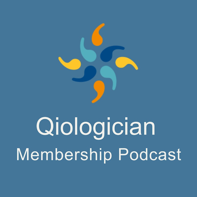 Artwork for podcast Qiologicians Podcast Feed (Member Feed)